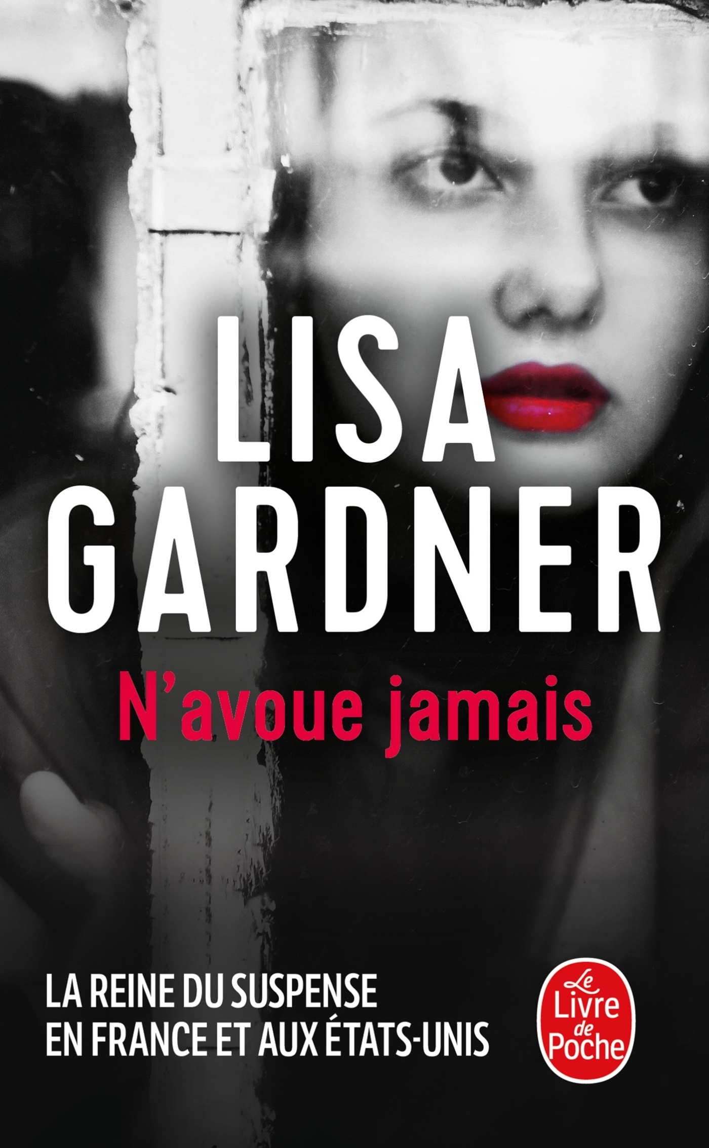 N'avoue jamais - Lisa Gardner - LGF
