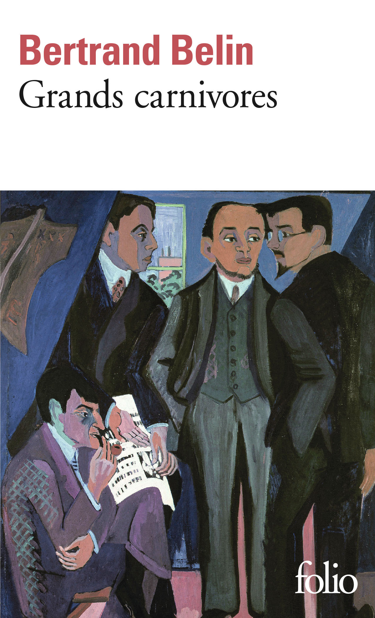 Grands carnivores - Bertrand Belin - FOLIO