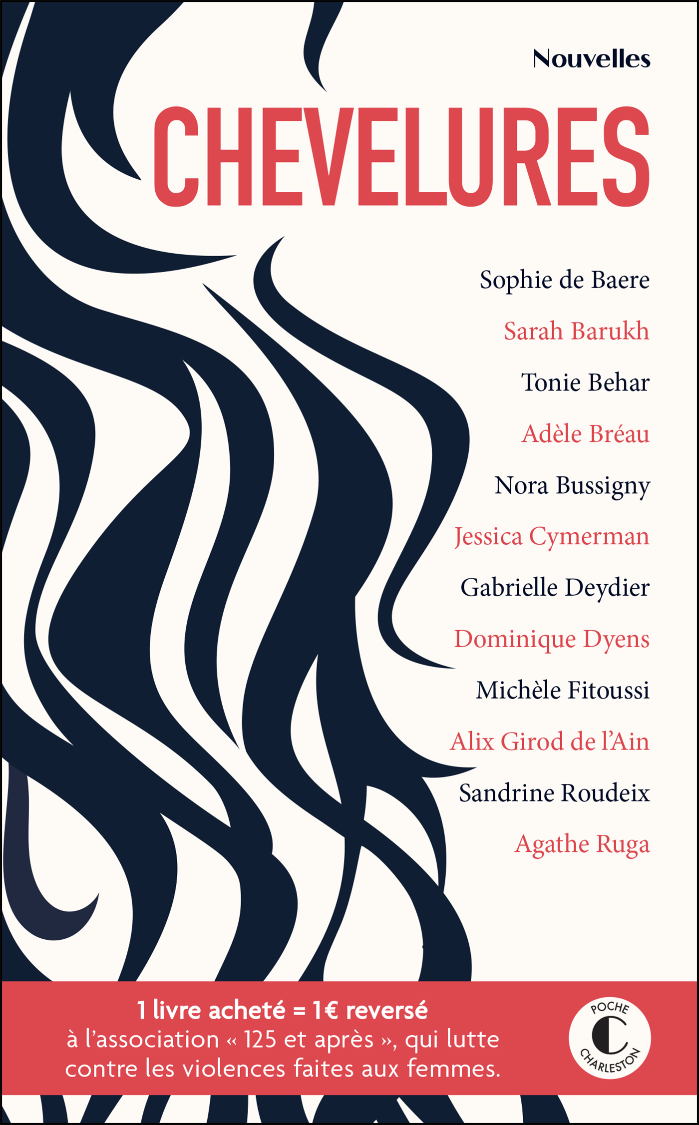 Chevelures -  Collectif, Sarah Barukh, Jessica Cymerman, Tonie Behar, Sandrine Roudeix, Adèle Bréau, Nora Bussigny, Dominique Dyens, Agathe Ruga, Sophie de Baere, Michèle Fitoussi, Gabrielle DEYDIER, Alix  Girod de l’Ain , Alix Girod de L'Ain - CHARLESTON