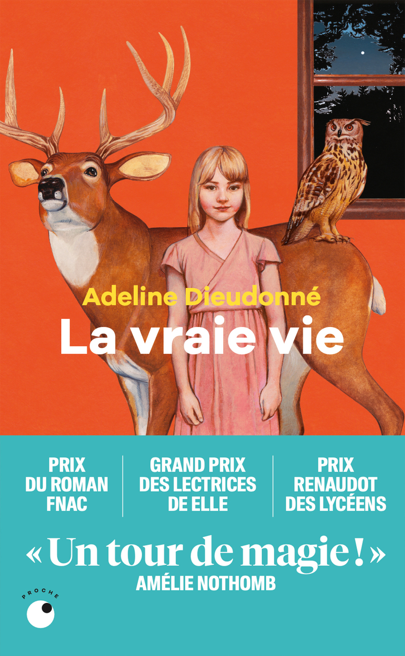 La vraie vie - Adeline Dieudonné - COLL PROCHE