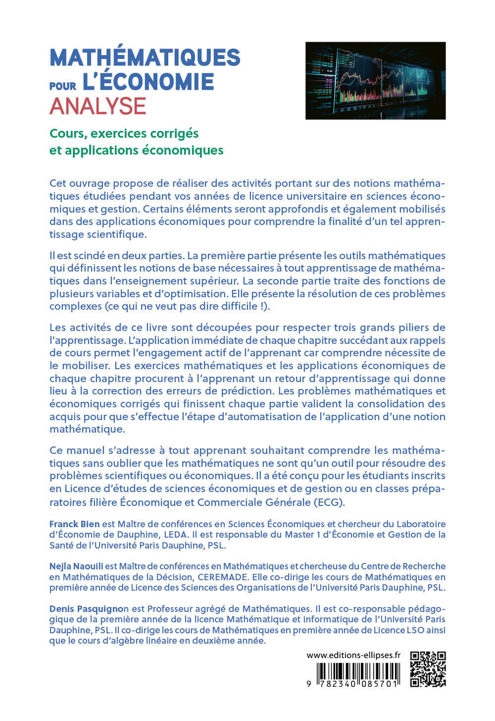 Mathématiques pour l'économie - Analyse - Licence - Franck Bien, Nejla Nouaili, Denis Pasquignon - ELLIPSES
