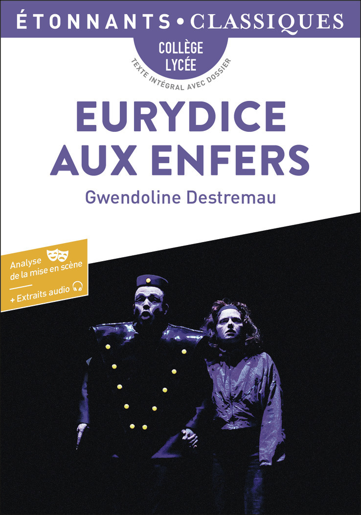 Eurydice aux Enfers - Gwendoline Destremau - FLAMMARION