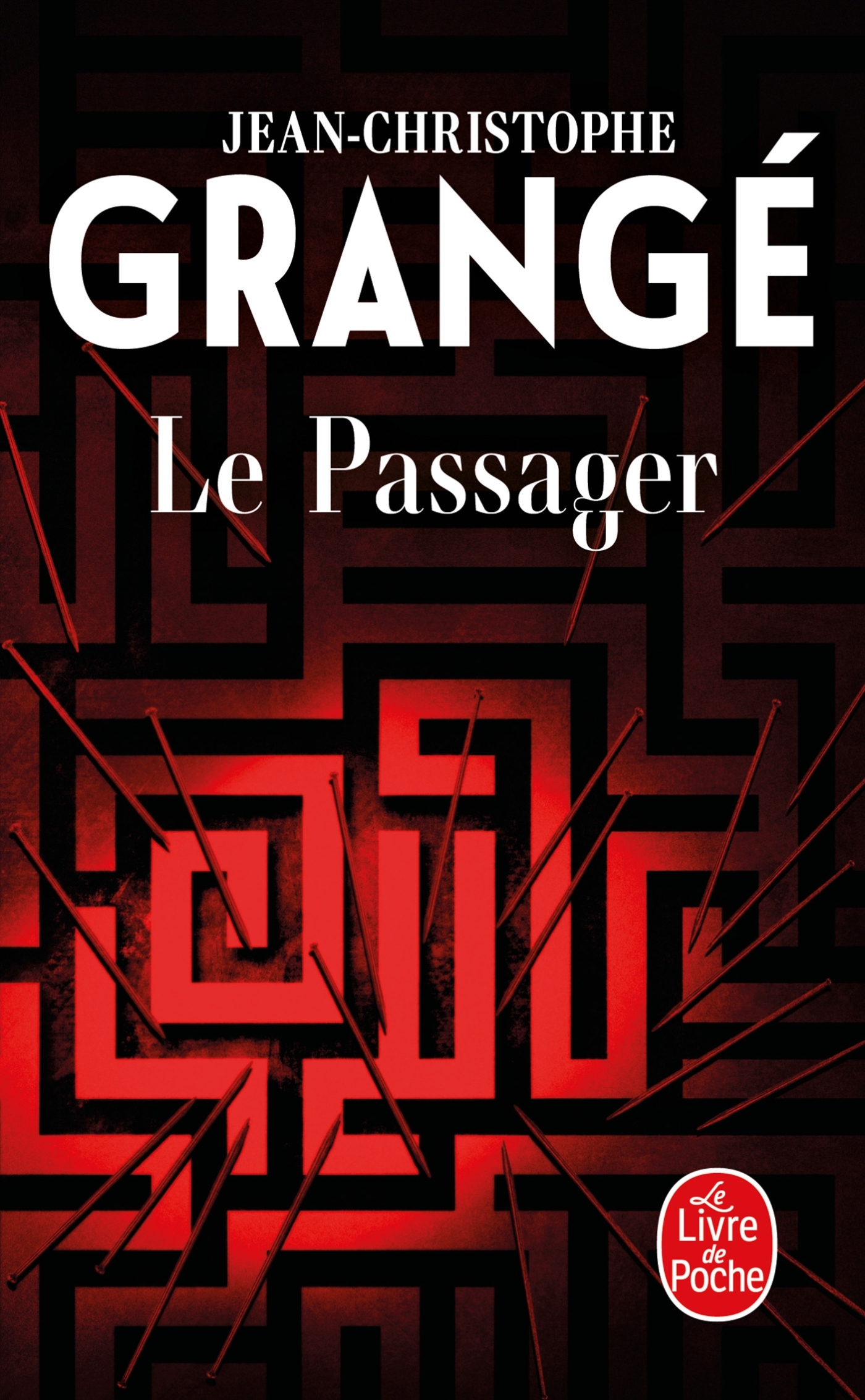 Le Passager - Jean-Christophe Grange - LGF