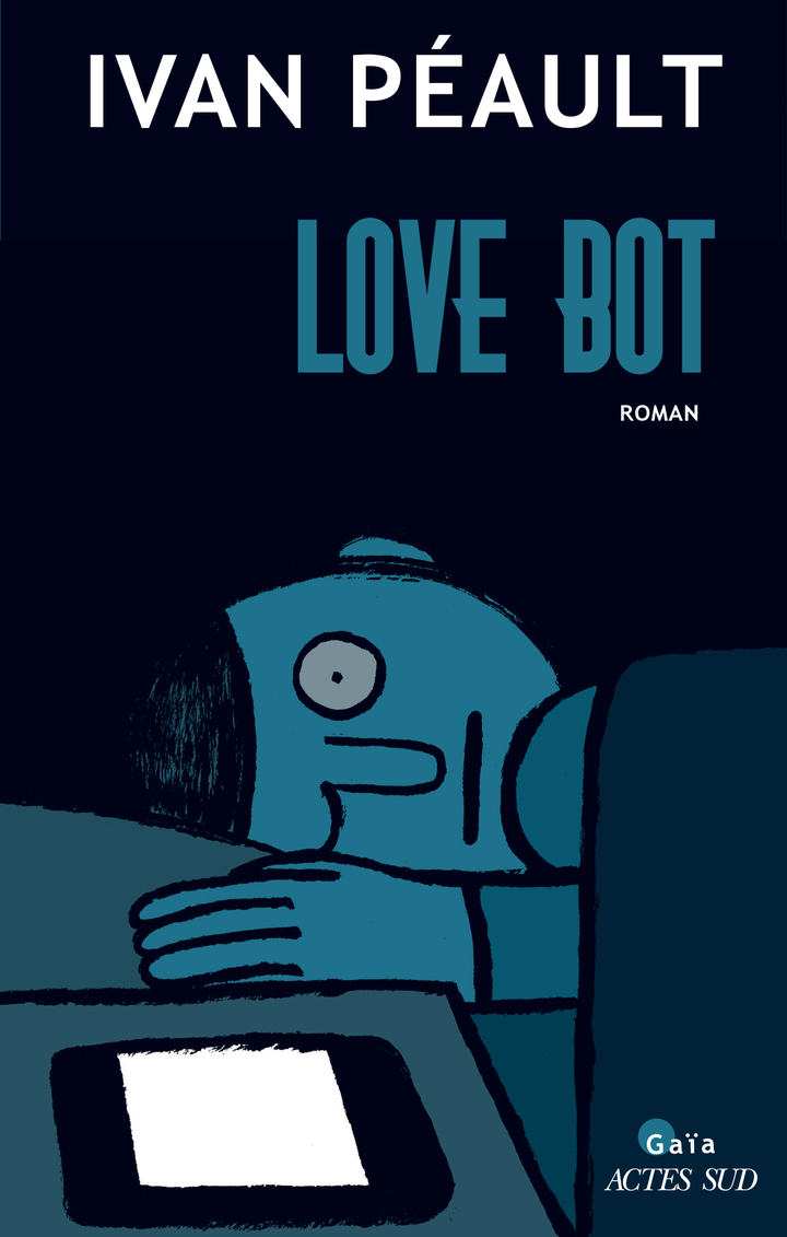 Love Bot - Ivan PEAULT - GAIA