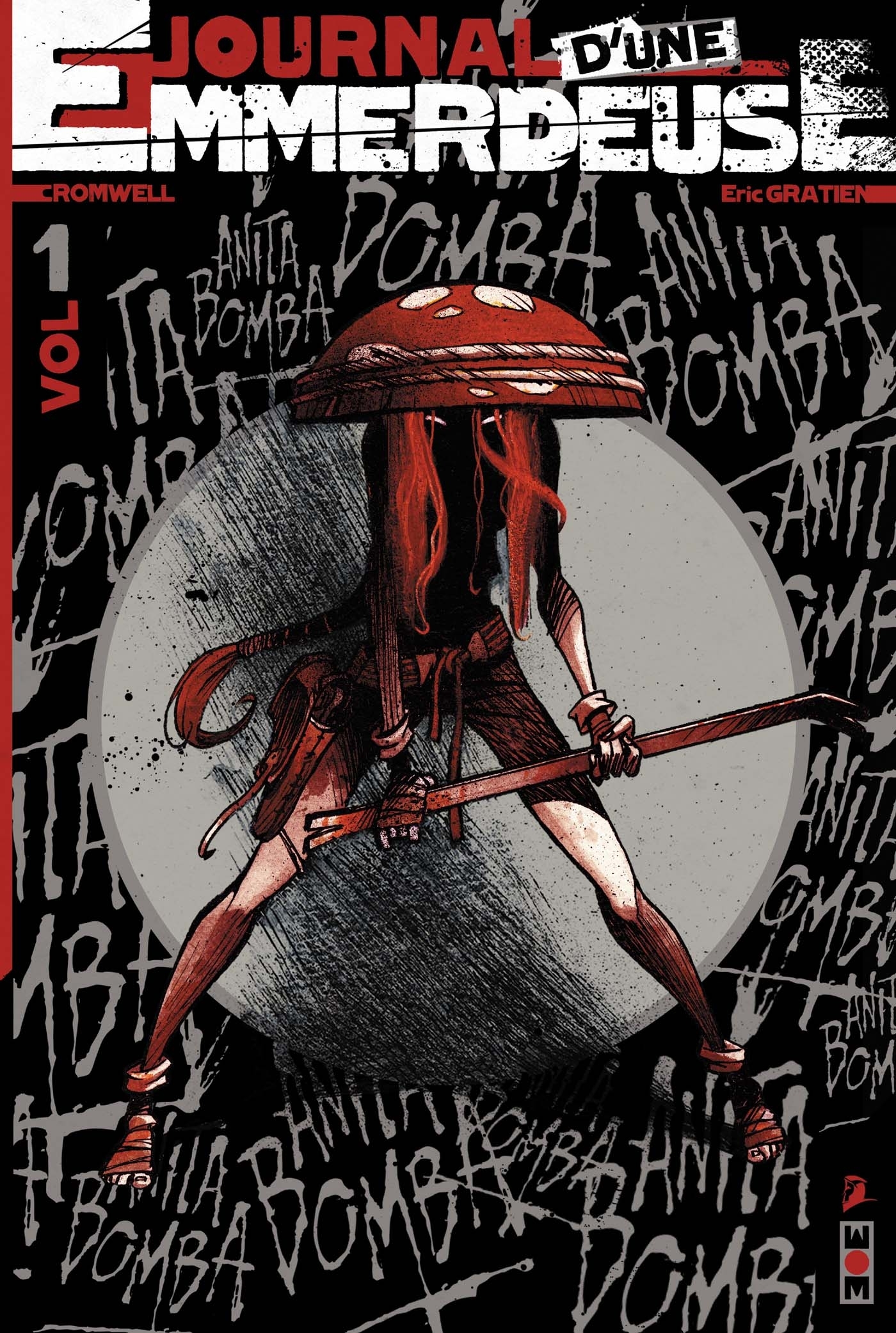 Anita Bomba - Journal d'une emmerdeuse T1 -  GRATIEN-E+ CROMWELL - AKILEOS