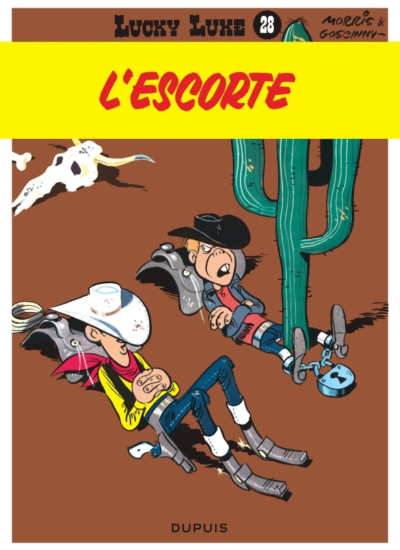 Lucky Luke - Tome 28 - L'Escorte -  Goscinny - DUPUIS