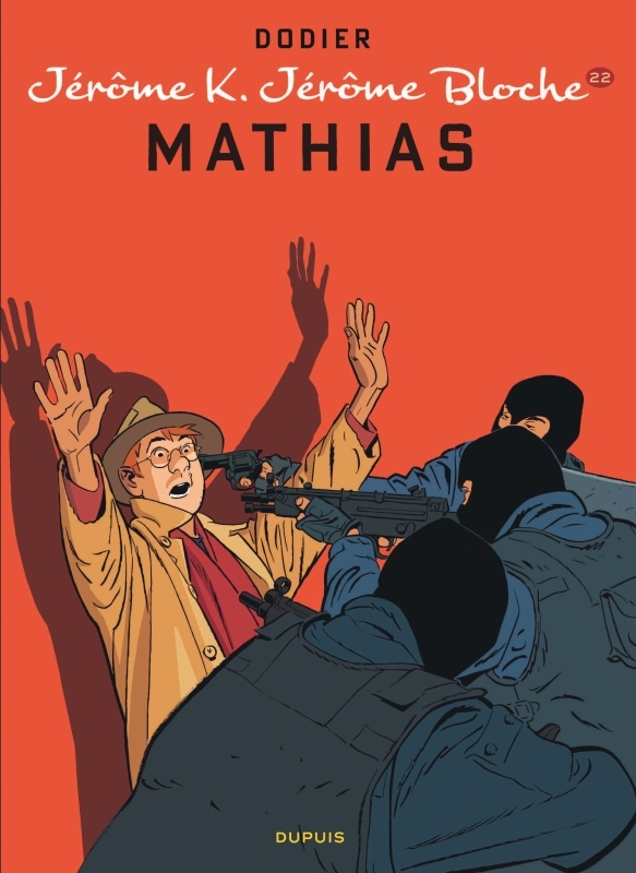 Jérôme K. Jérôme Bloche - Tome 22 - Mathias -  Dodier - DUPUIS