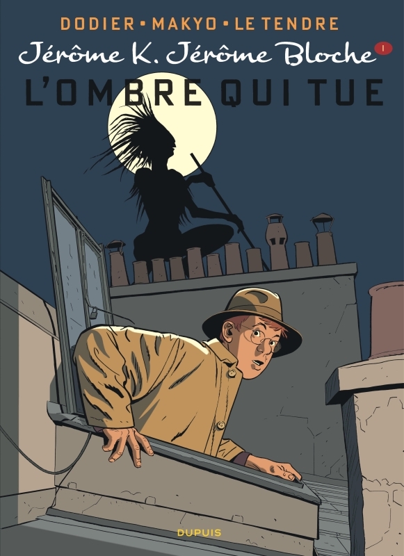 Jérôme K. Jérôme Bloche - Tome 1 - L'Ombre qui tue (réédition) -  Makyo,  Le Tendre Serge - DUPUIS