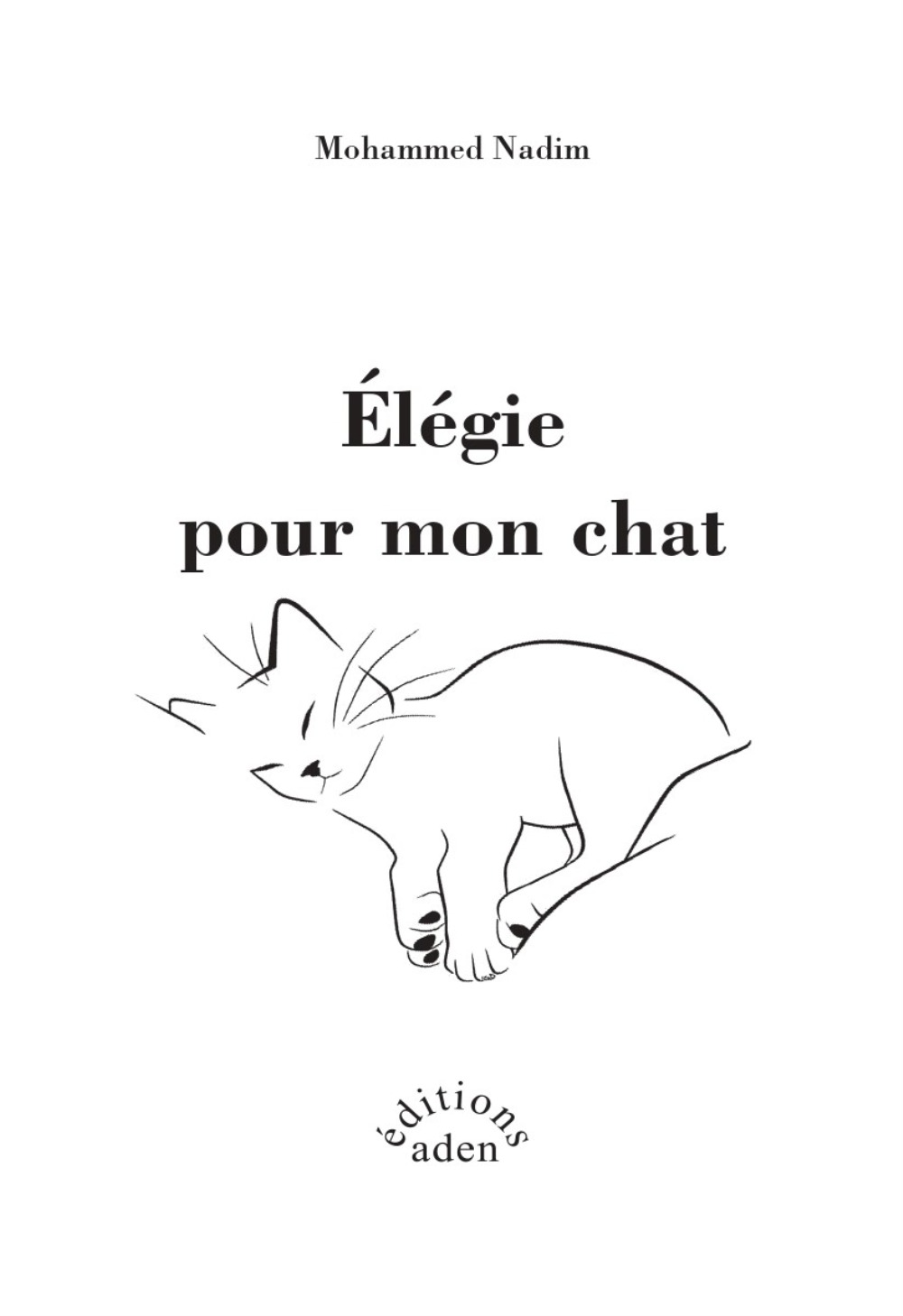 ELEGIE POUR MON CHAT -  MOHAMMED NADIM - ADEN