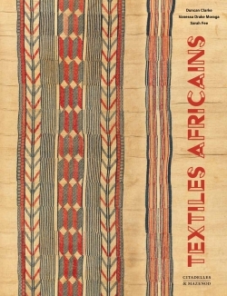 TEXTILES AFRICAINS - Duncan CLARKE - CITADELLES