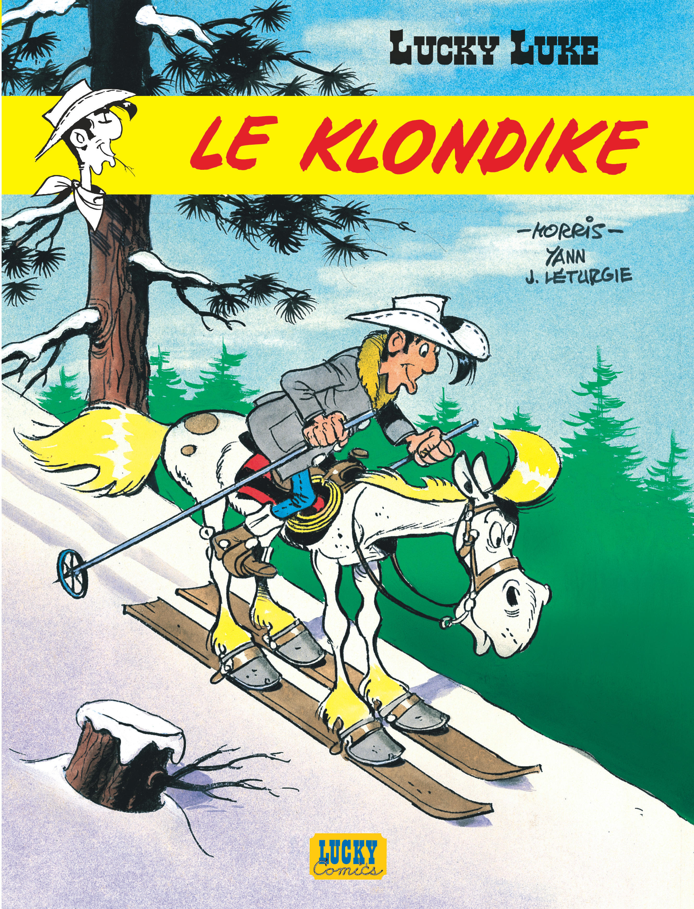 Lucky Luke - Tome 35 - Le Klondike -  Yann,  Léturgie Jean - LUCKY