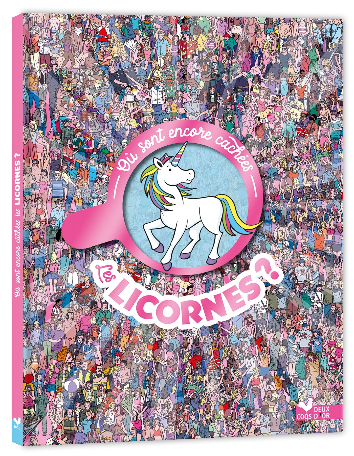 Où sont encore cachées les licornes ? -  - DEUX COQS D OR