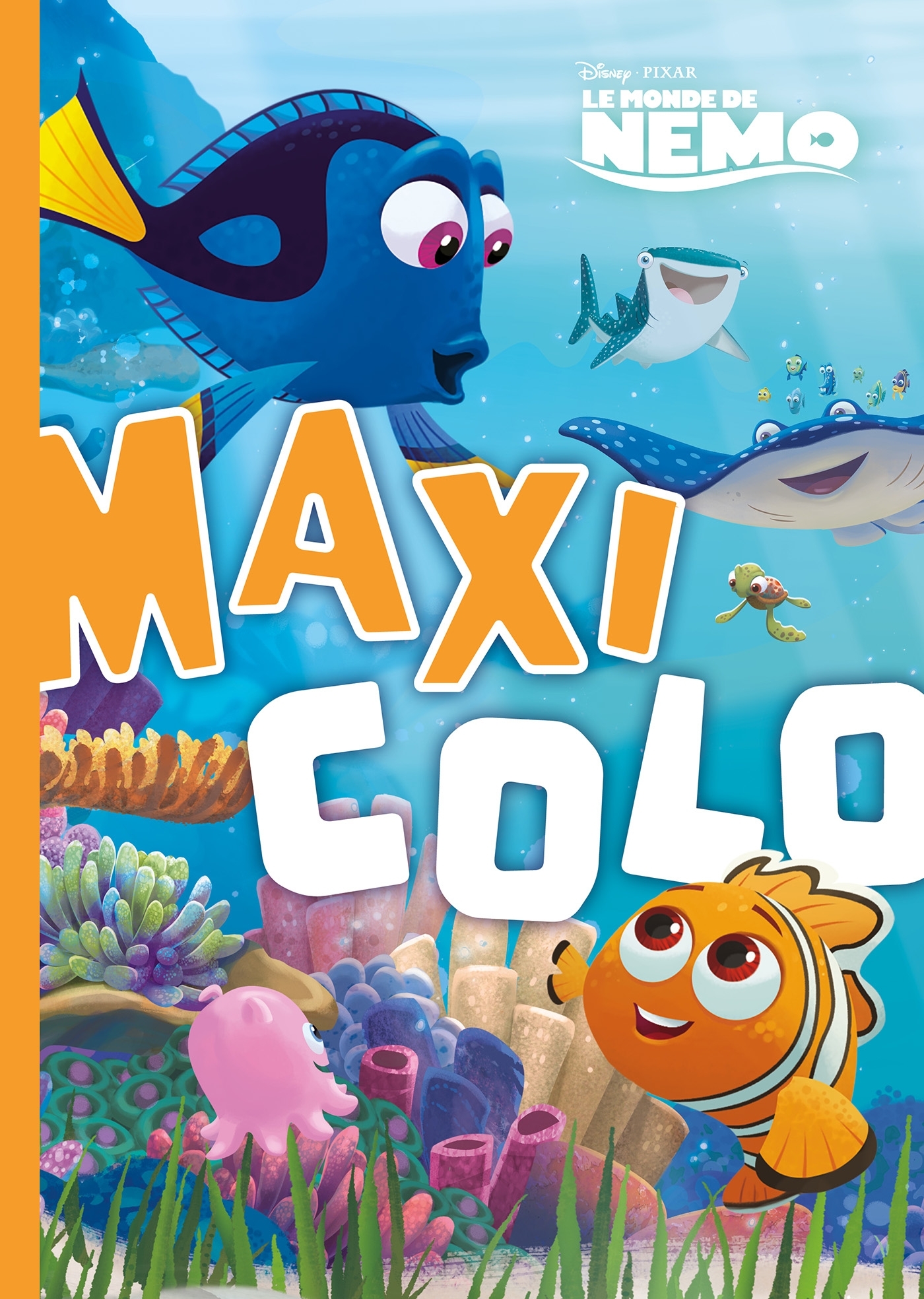 DISNEY - Maxi Colo - Spécial Nemo - Dory -  Disney - DISNEY HACHETTE