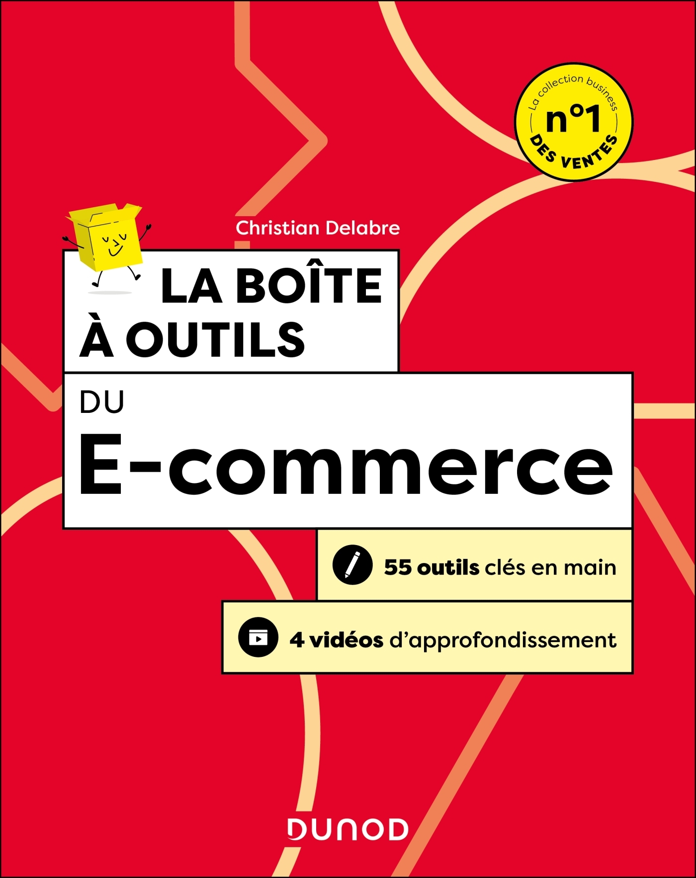 La boîte à outils du e-commerce - 3e éd. - Christian Delabre - DUNOD