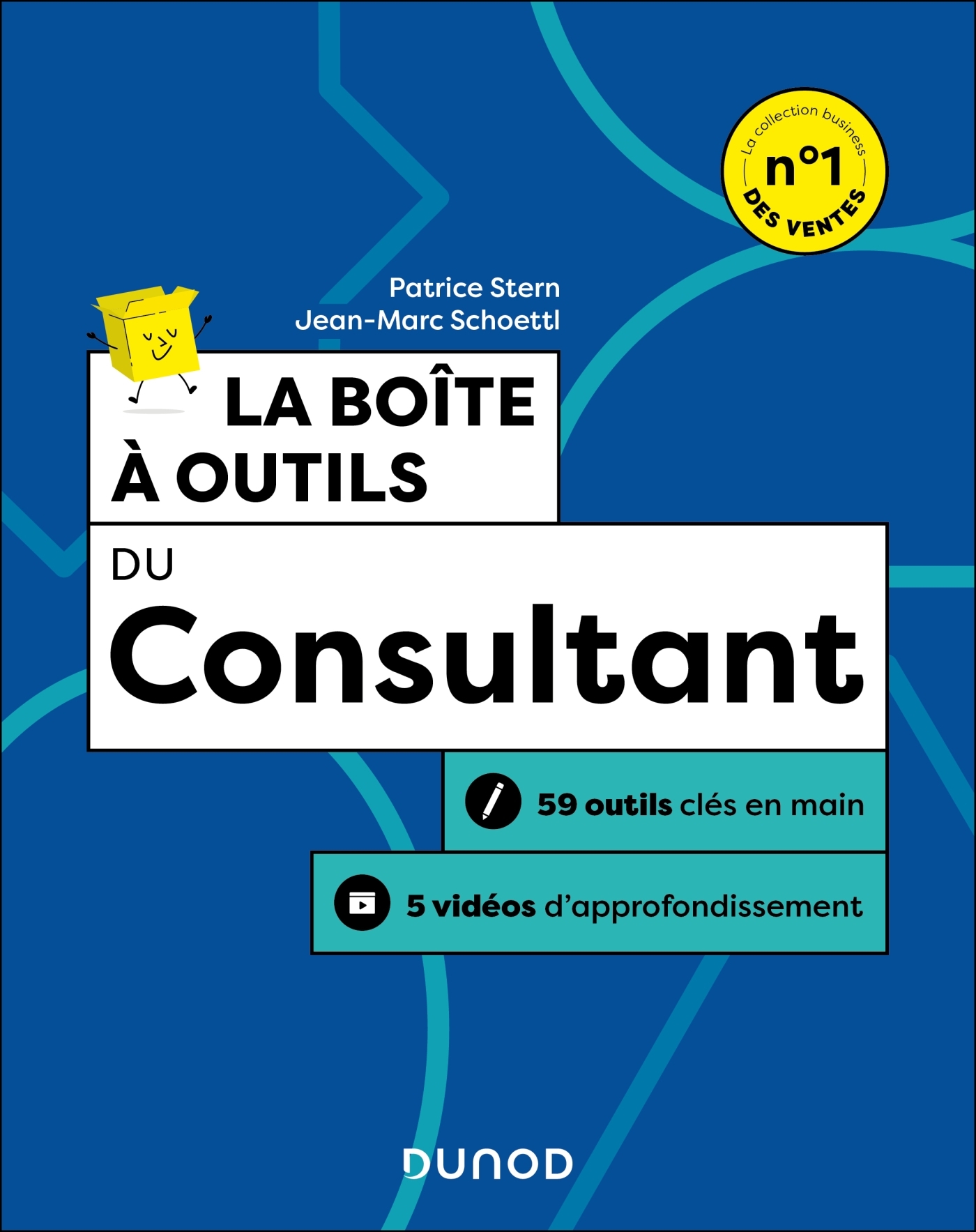 La boîte à outils du Consultant - 2e éd. - Patrice Stern, Jean- Marc Schoettl - DUNOD