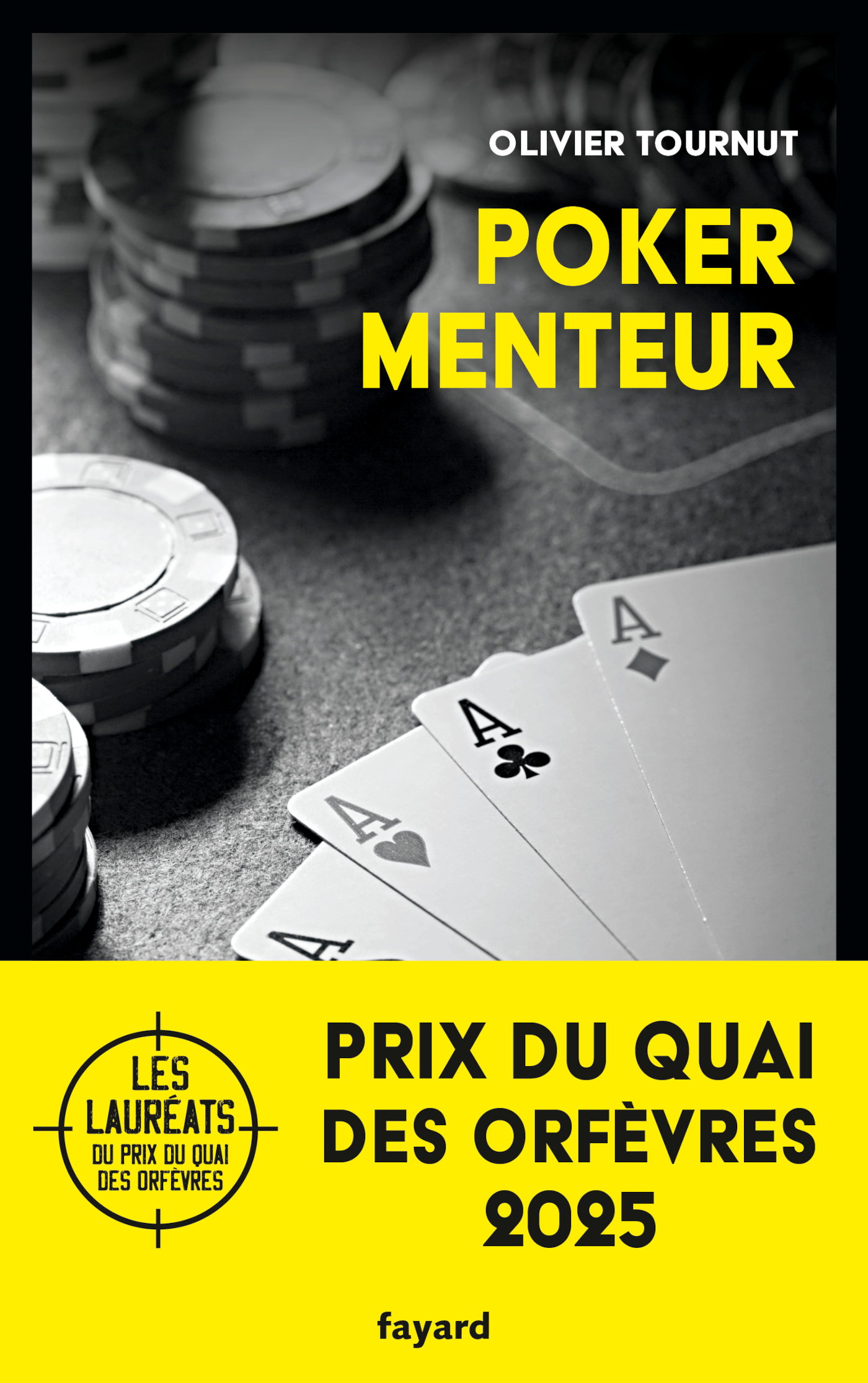 Poker menteur - Olivier Tournut - FAYARD