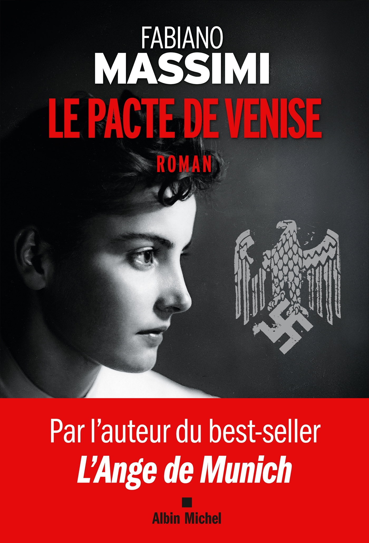 Le Pacte de Venise - Fabiano Massimi - ALBIN MICHEL