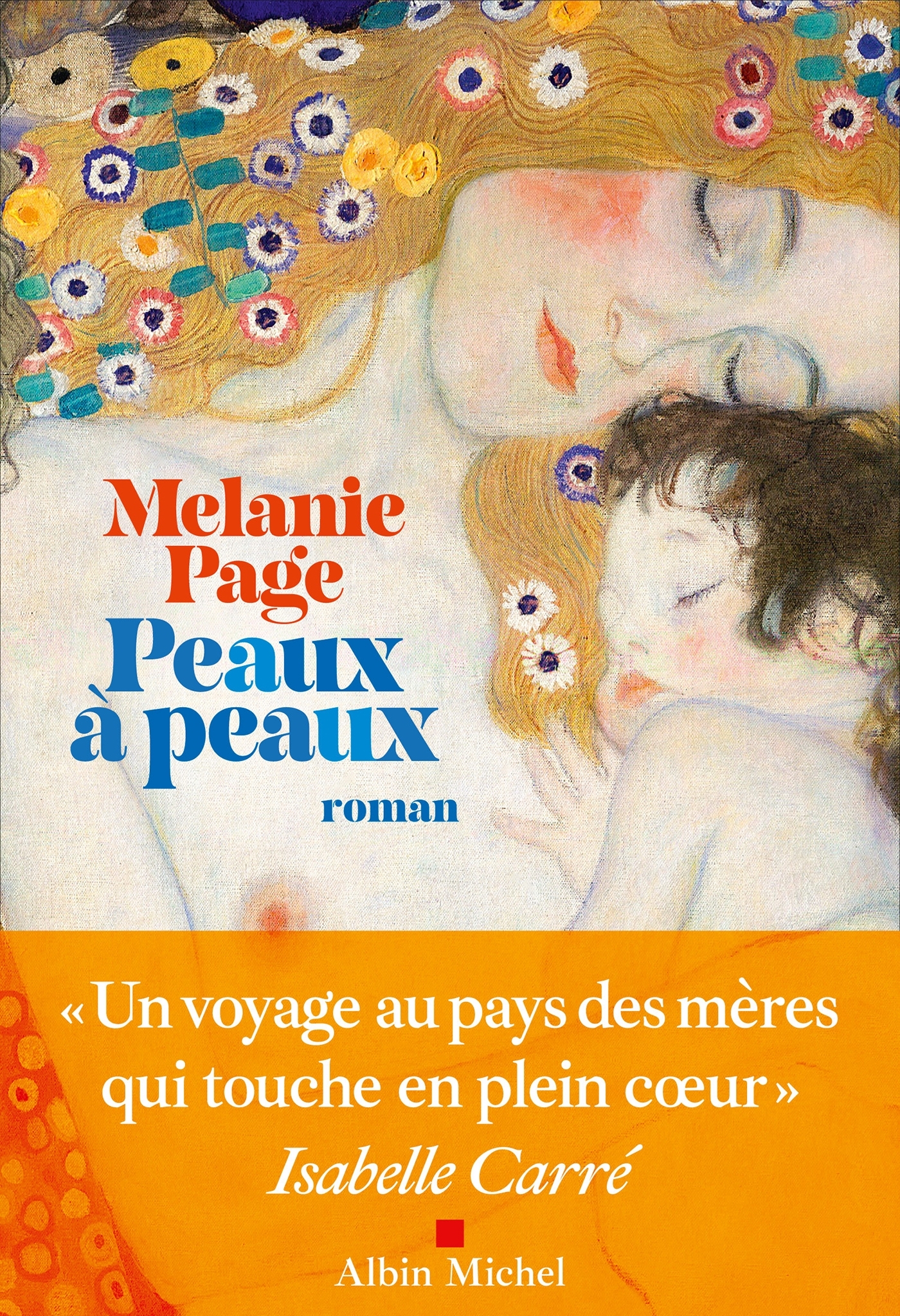 Peaux à peaux - Melanie Page - ALBIN MICHEL