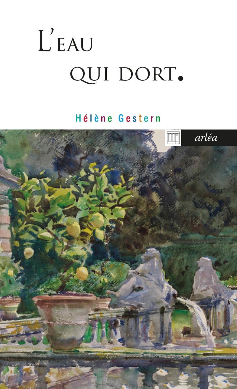 L'eau qui dort - Hélène Gestern - ARLEA