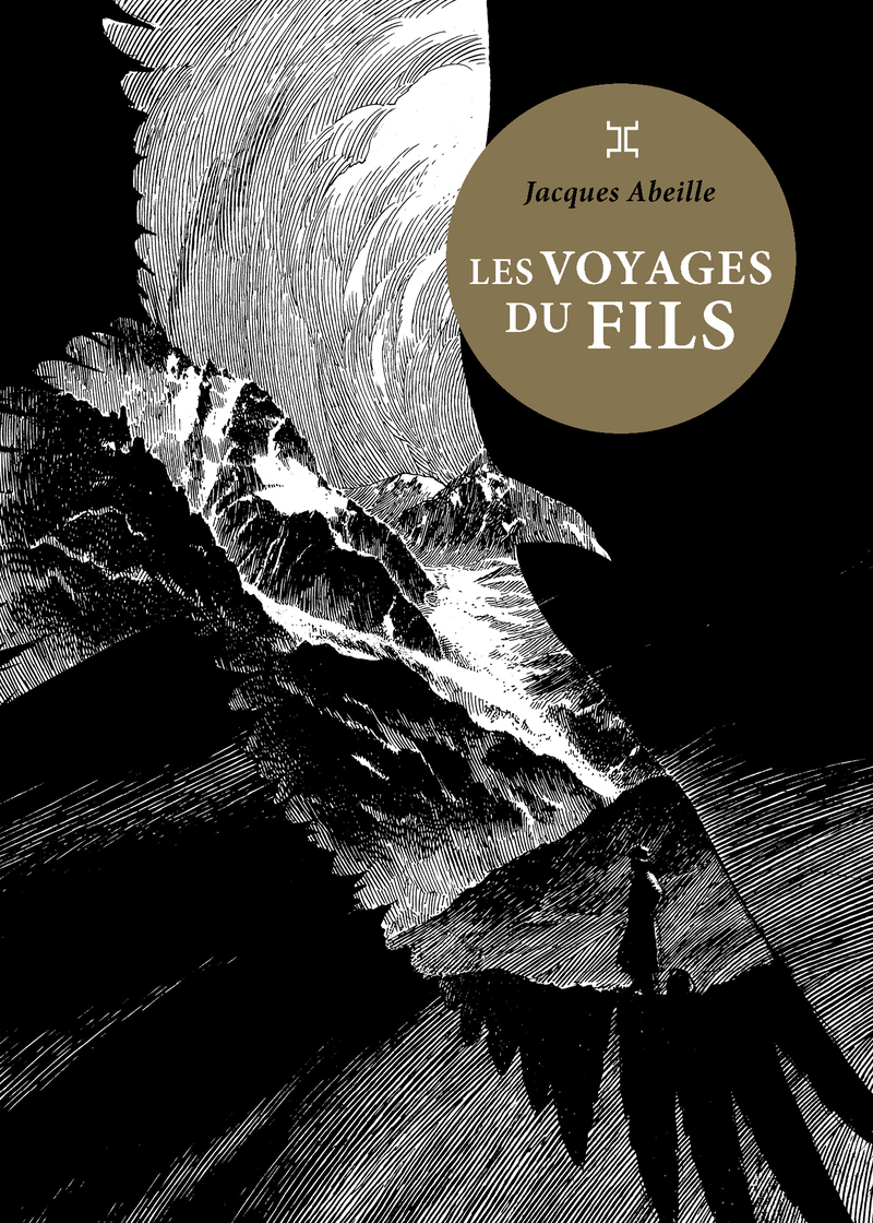 Les Voyages du fils - Jacques ABEILLE - LE TRIPODE