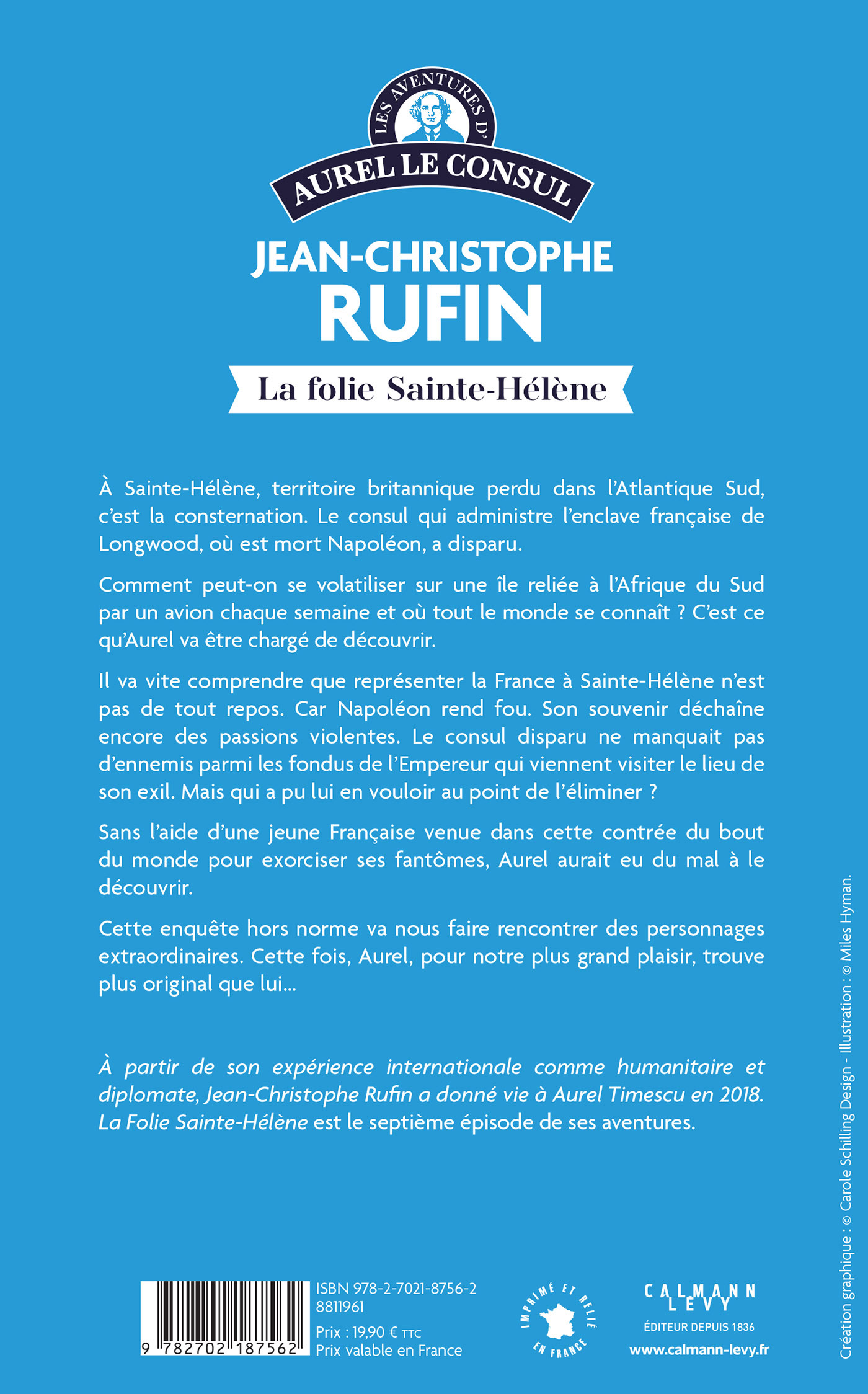 Les aventures d'Aurel le consul - La Folie Sainte Hélène - Jean-Christophe Rufin, Jean-Christophe Bresil - CALMANN-LEVY