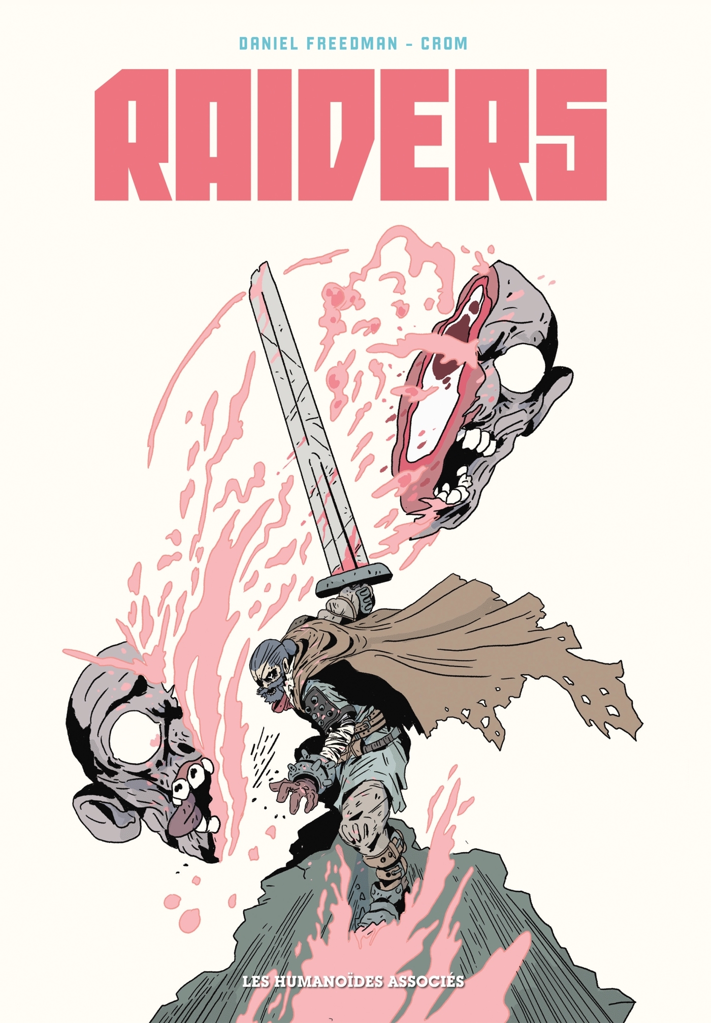 Raiders - Daniel Freedman - HUMANOIDES ASS.