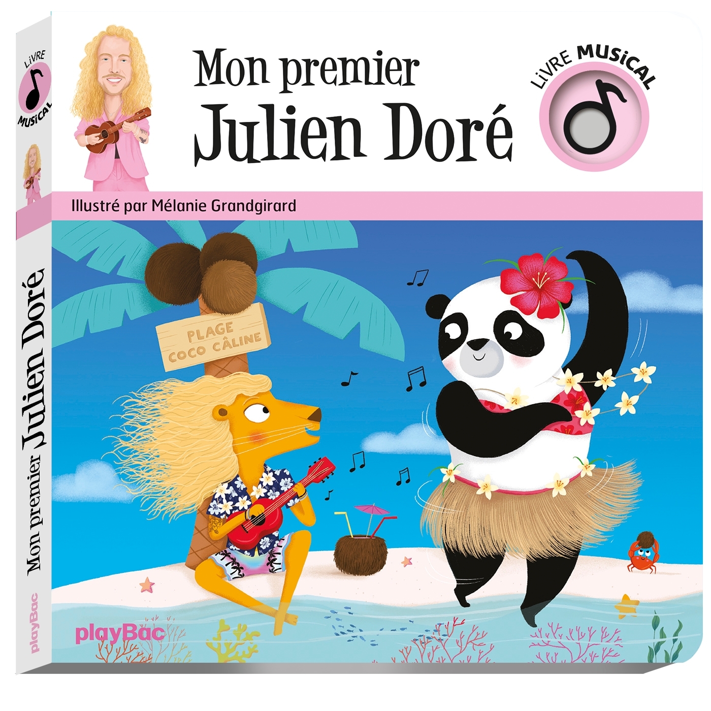 Livre musical - Mon premier Julien Doré - GRANDGIRARD MELANIE - PLAY BAC