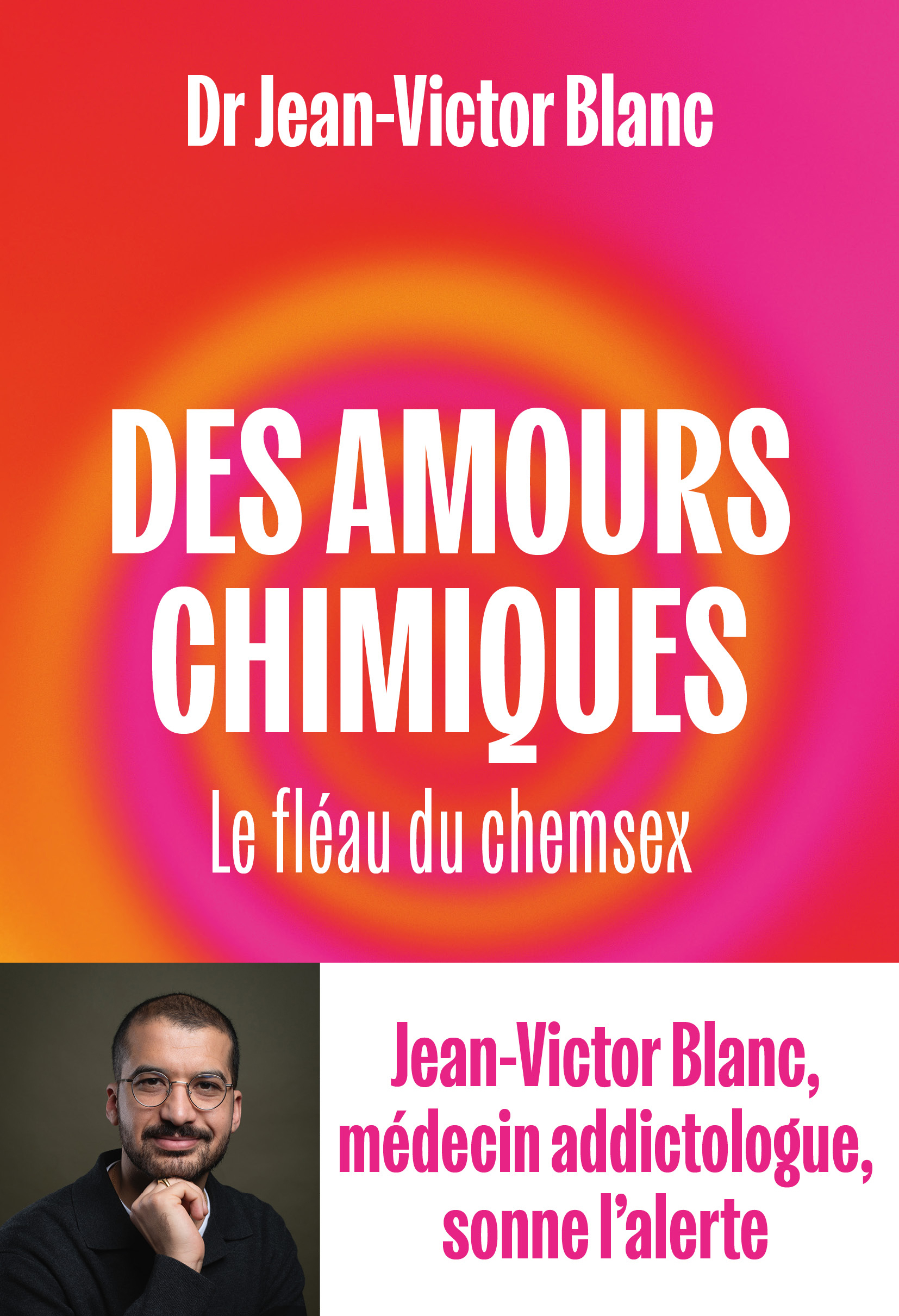 Des amours chimiques - Jean-Victor Blanc - SEUIL