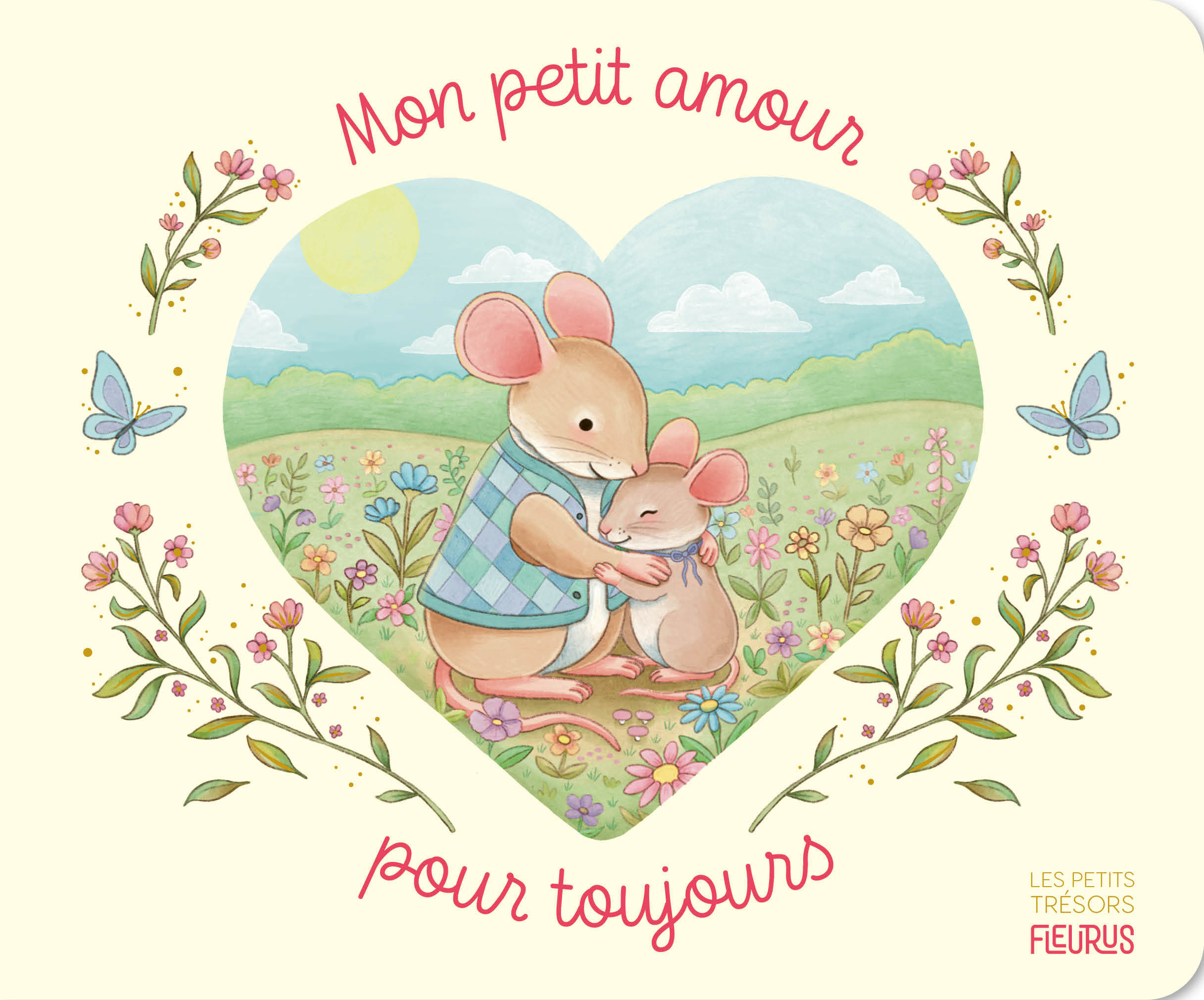 Mon petit amour pour toujours -  - FLEURUS