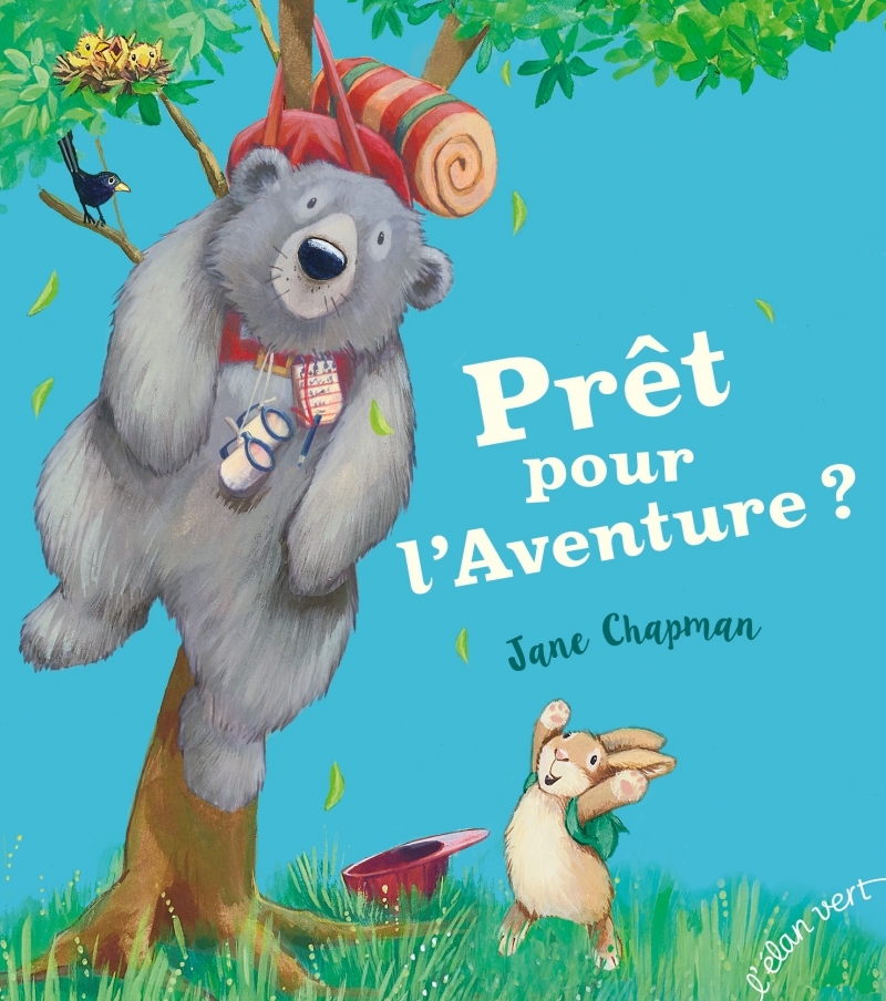Prêt pour l’aventure ? - Jane Chapman - ELAN VERT