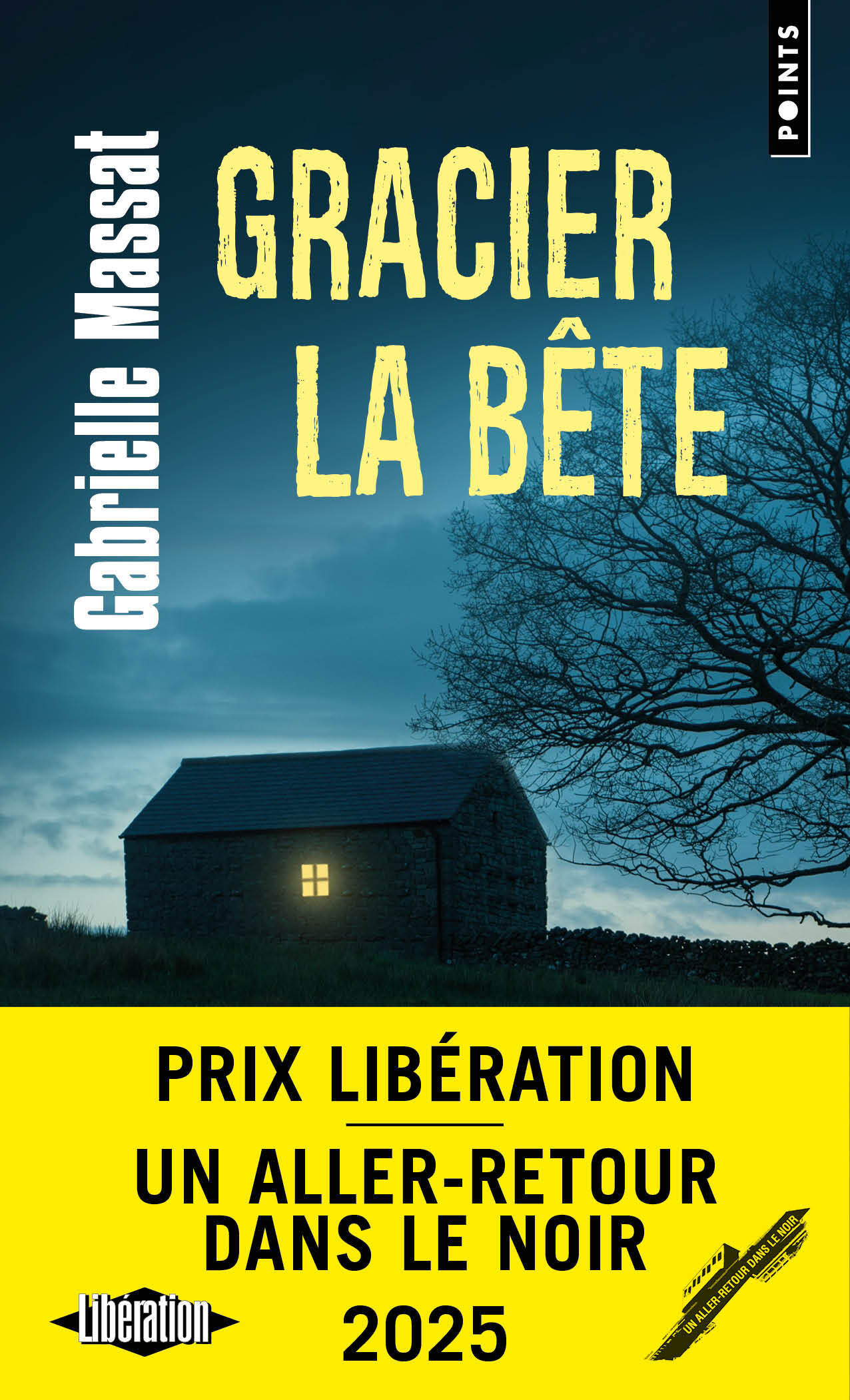 Gracier la bête - Gabrielle Massat - POINTS