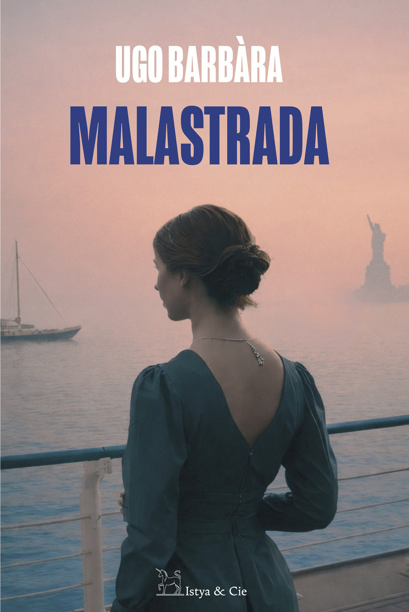 Malastrada - Ugo Barbara - ISTYA CIE