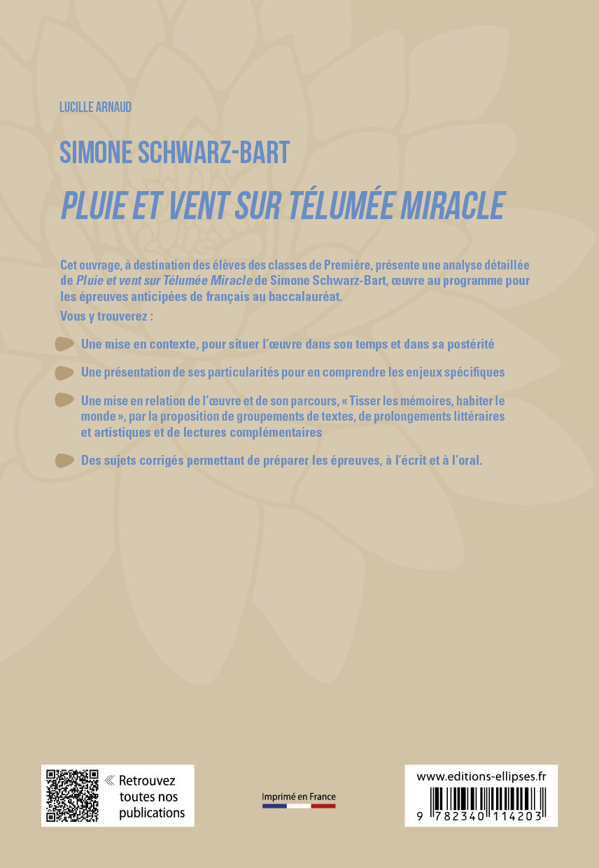 Simone Schwarz-Bart, Pluie et vent sur Télumée Miracle - Lucille Arnaud - ELLIPSES