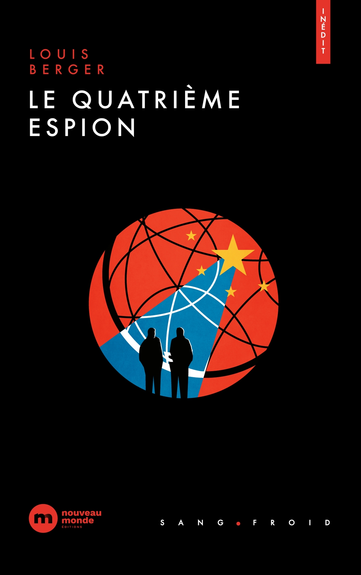 Le Quatrième Espion - Louis Berger - NOUVEAU MONDE