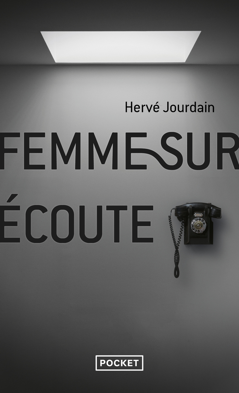 Femme sur écoute - Hervé Jourdain - POCKET