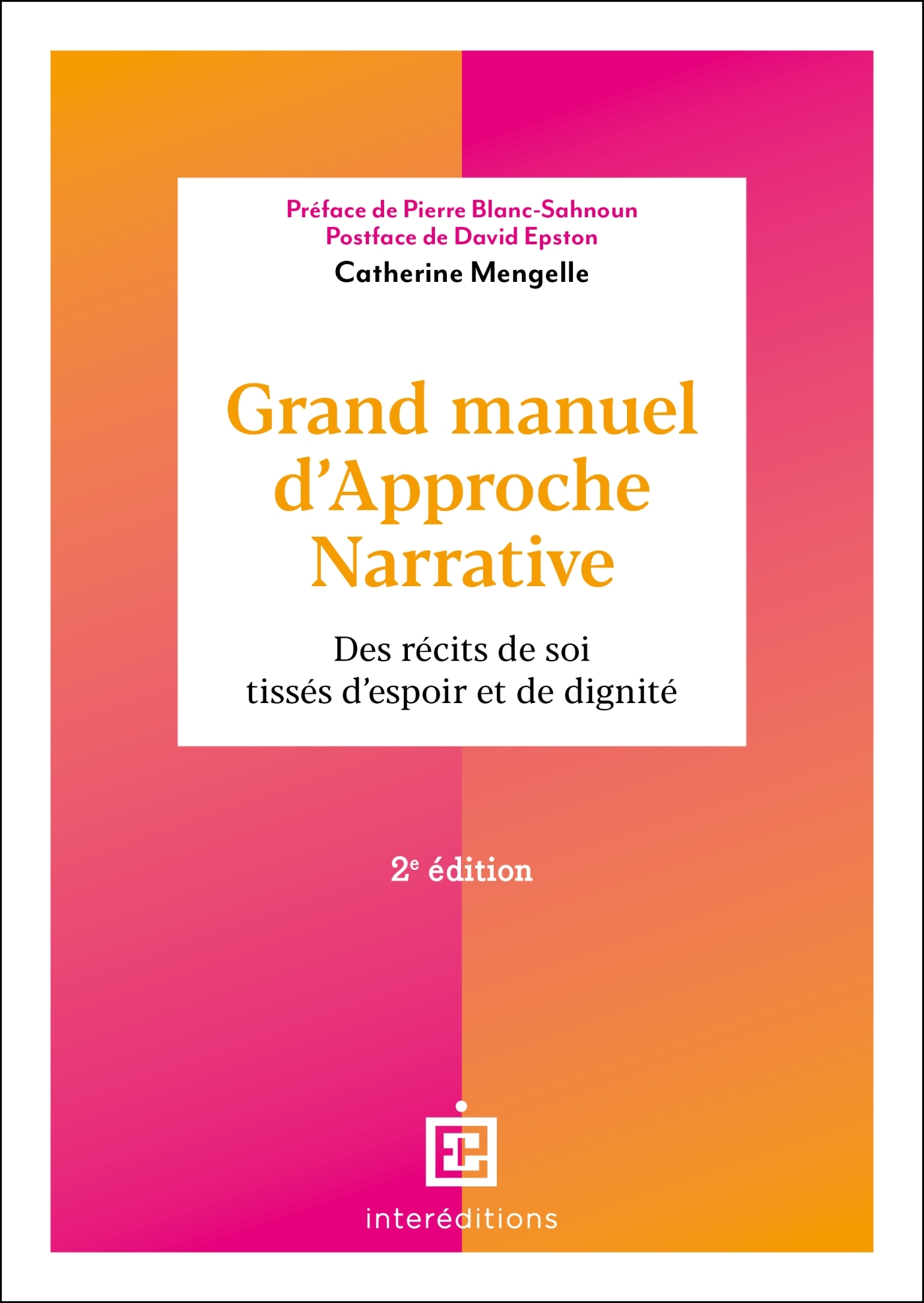 Grand manuel d'Approche Narrative - 2e éd. - Catherine Mengelle - INTEREDITIONS