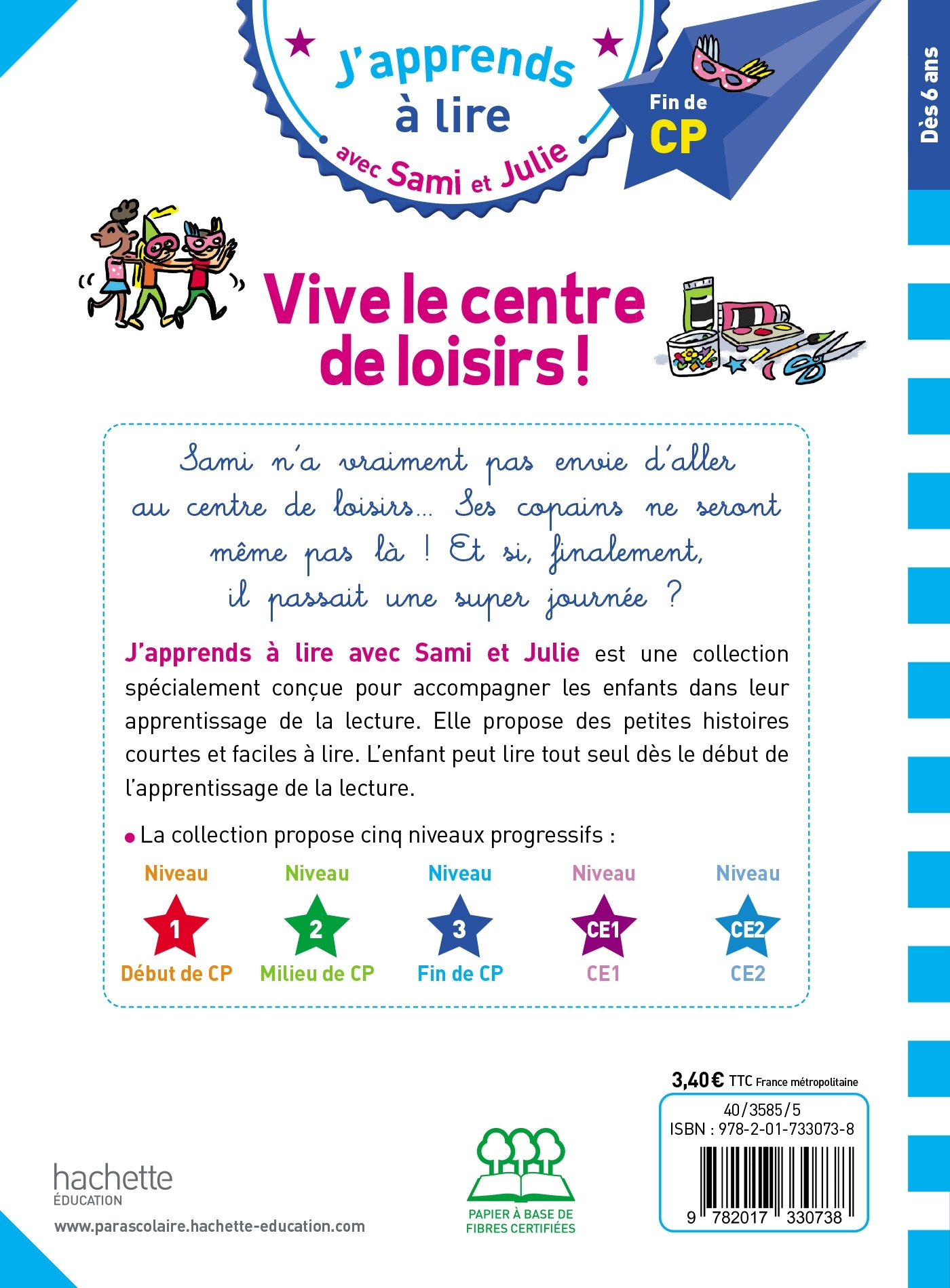 Sami et Julie CP niveau 3 - Vive le centre de loisirs ! - Carole BOURSET - HACHETTE EDUC