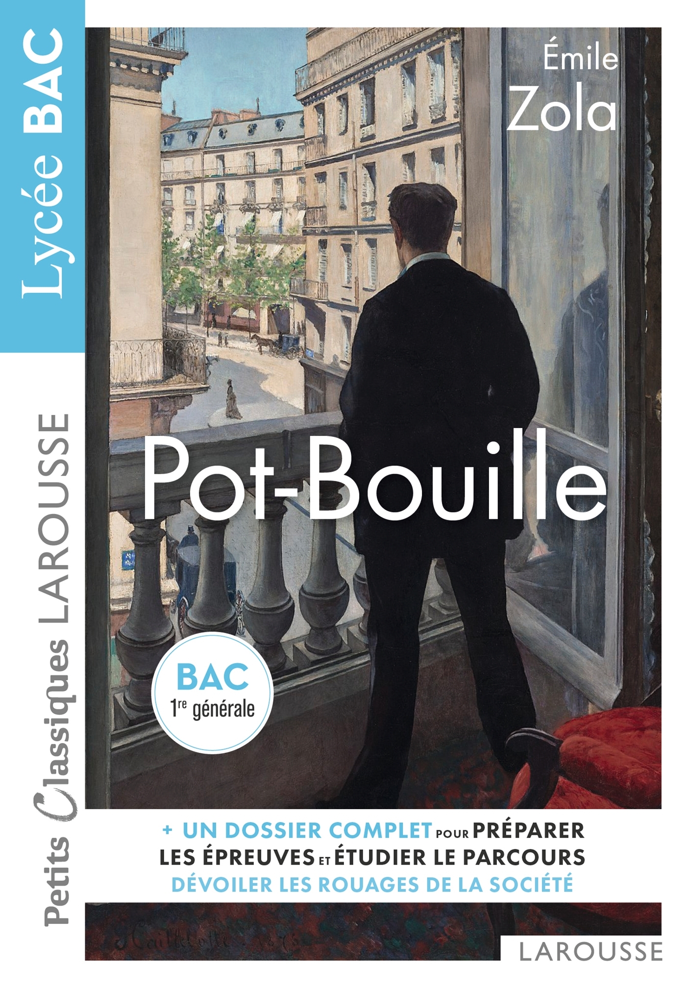 Pot Bouille - Petits Classiques Larousse - BAC - Émile Zola - LAROUSSE