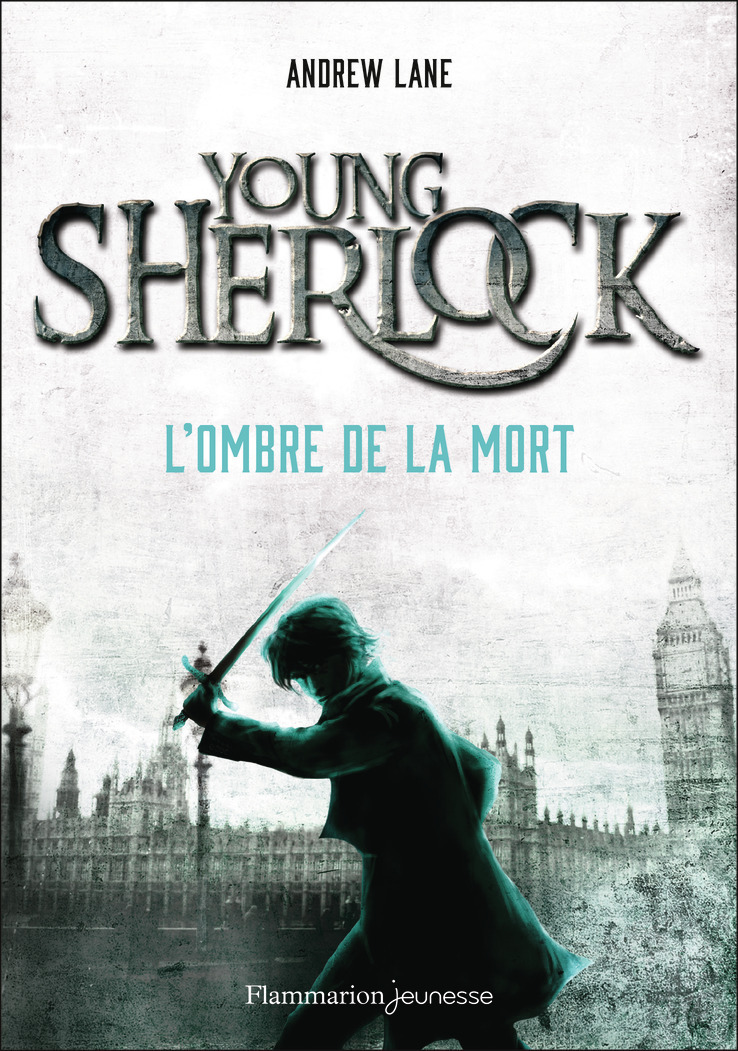 Young Sherlock - Andrew Lane - FLAM JEUNESSE