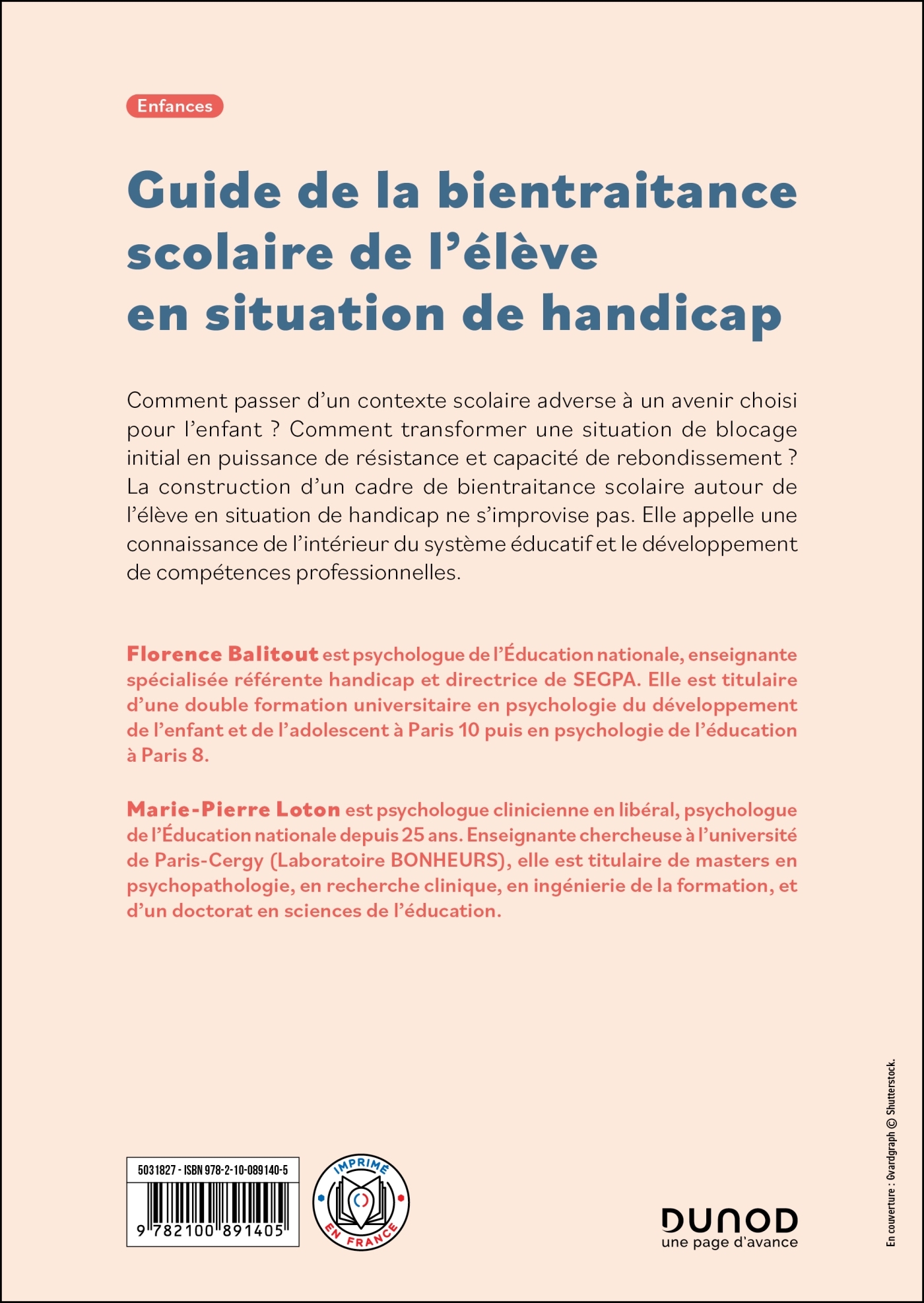 Guide de la bientraitance scolaire de l'élève en situation de handicap - Florence Balitout, Marie-Pierre Loton-Bidal, Marie-Pierre Loton - DUNOD