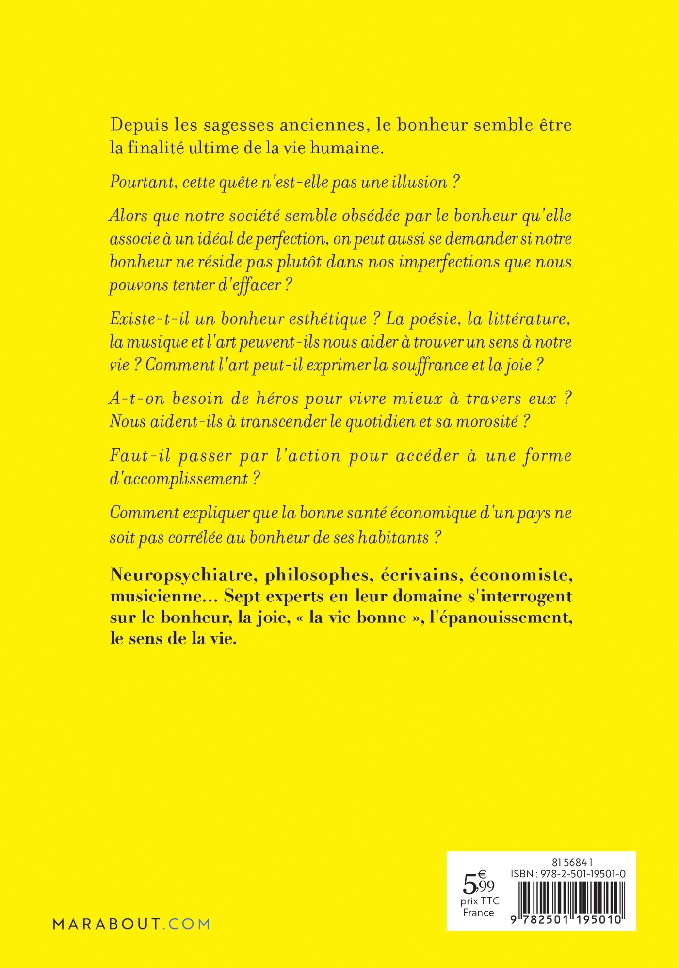 Sept voix sur le bonheur - Cyrulnick Boris, Sylvain Tesson, Luc Ferry, Claudia Senik, Michela Marzano, Leili Anvar, Karol Beffa - MARABOUT