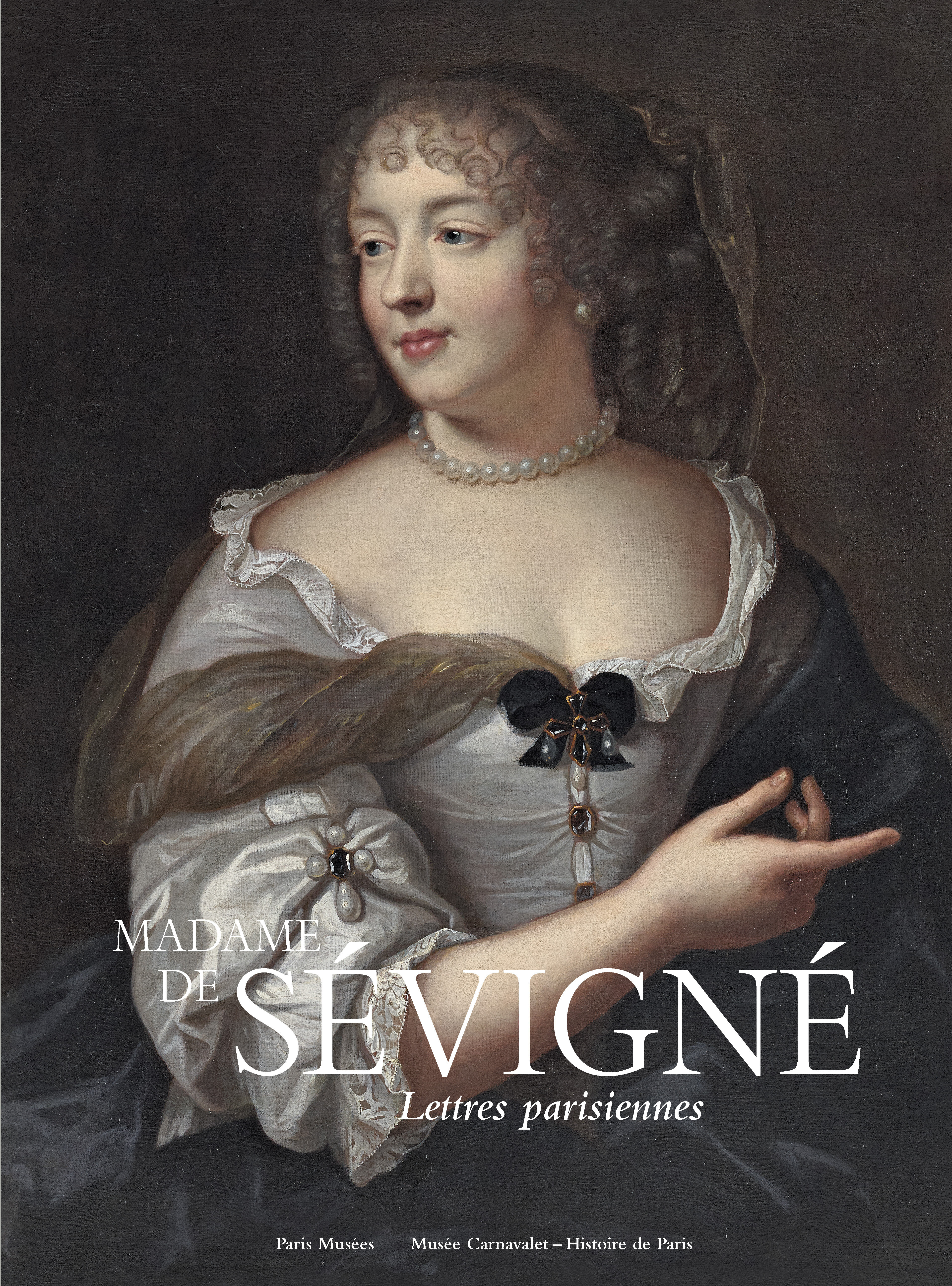 MADAME DE SÉVIGNÉ- Lettres parisiennes -  Collectif - PARIS MUSEES
