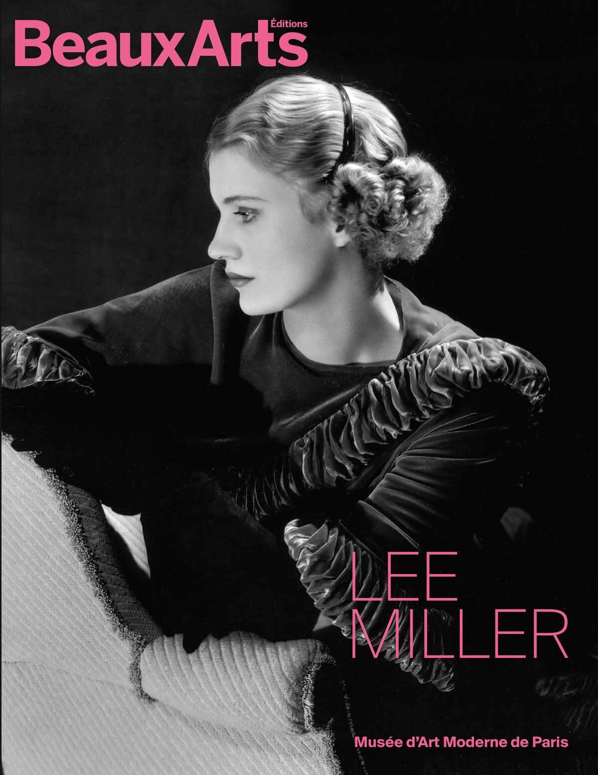 Lee Miller -  Collectif - BEAUX ARTS ED