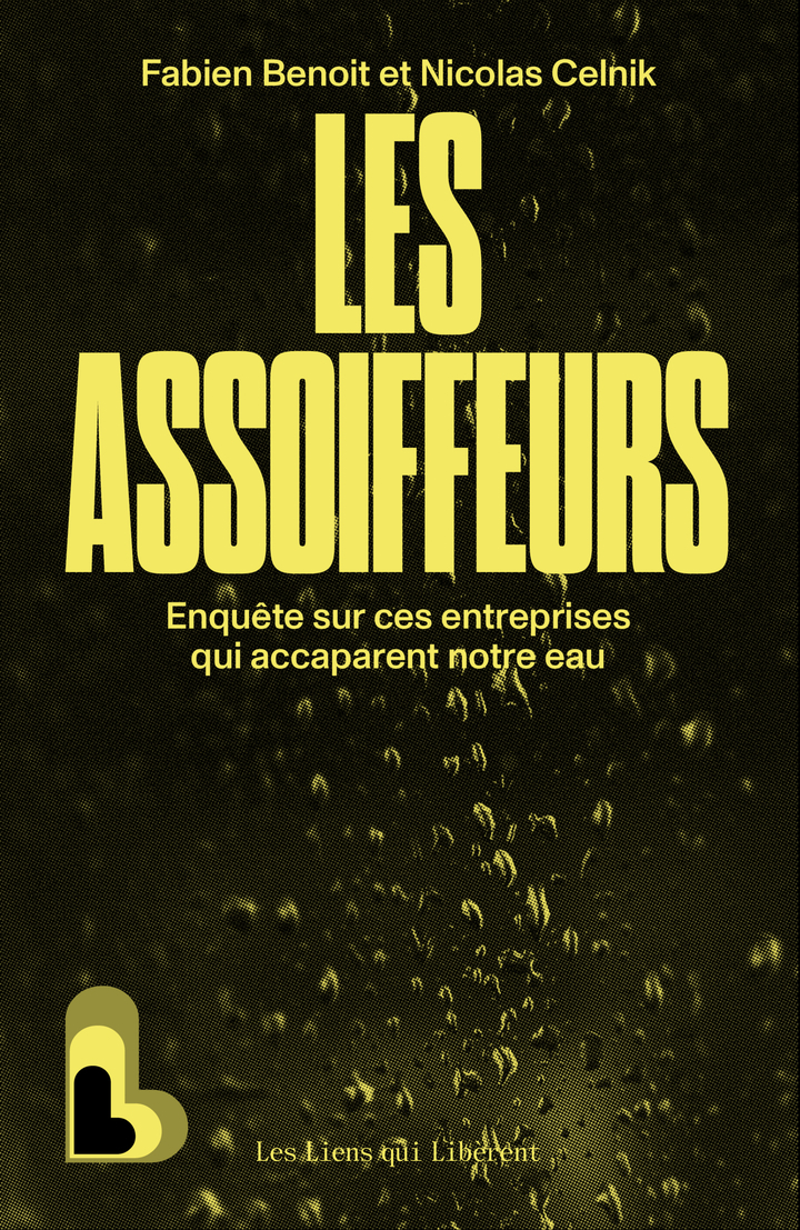 Les Assoiffeurs - Fabien Benoit, Nicolas Celnik - LIENS LIBERENT