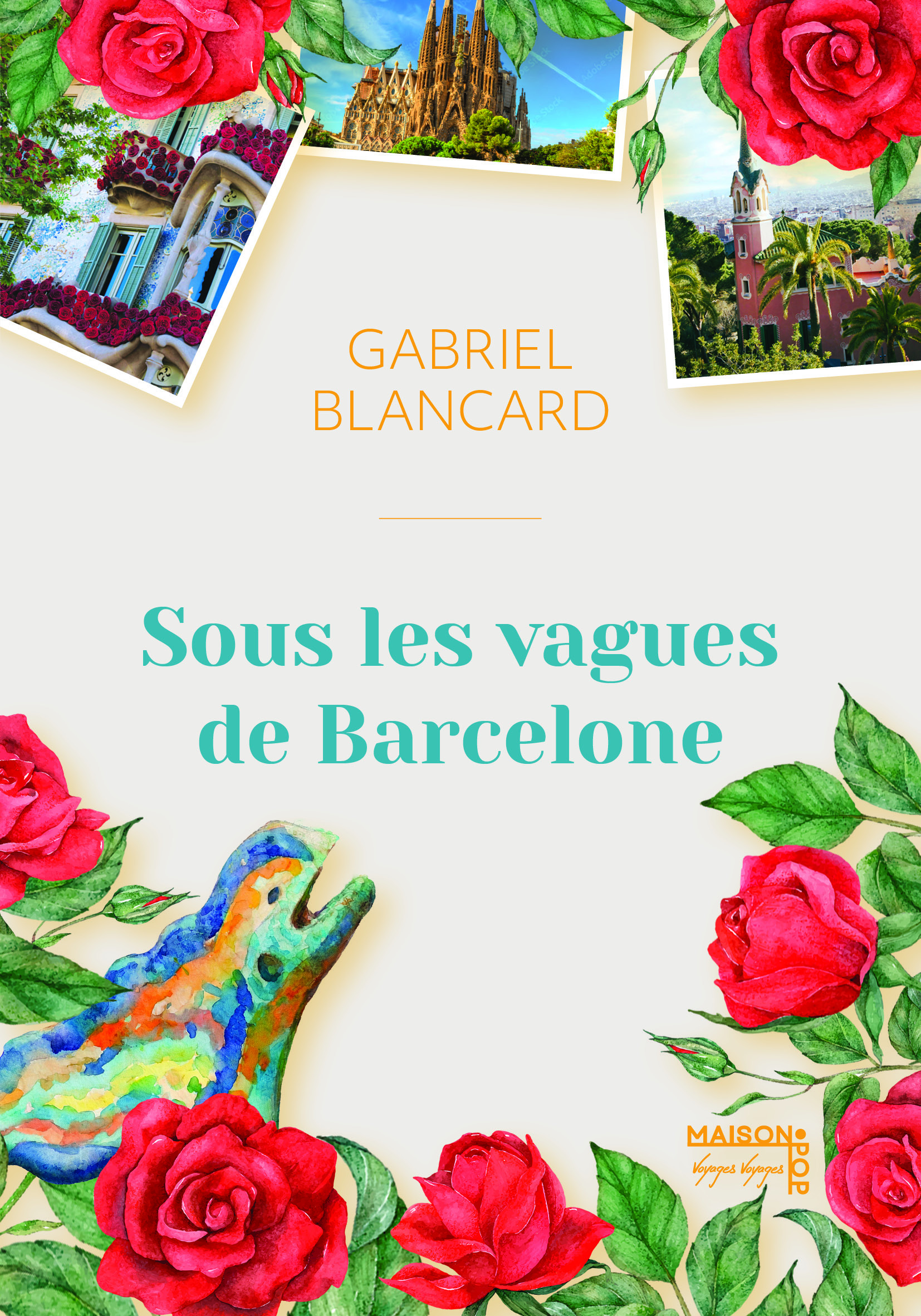 Sous les vagues de Barcelone - Gabriel Blancard - MAISON POP