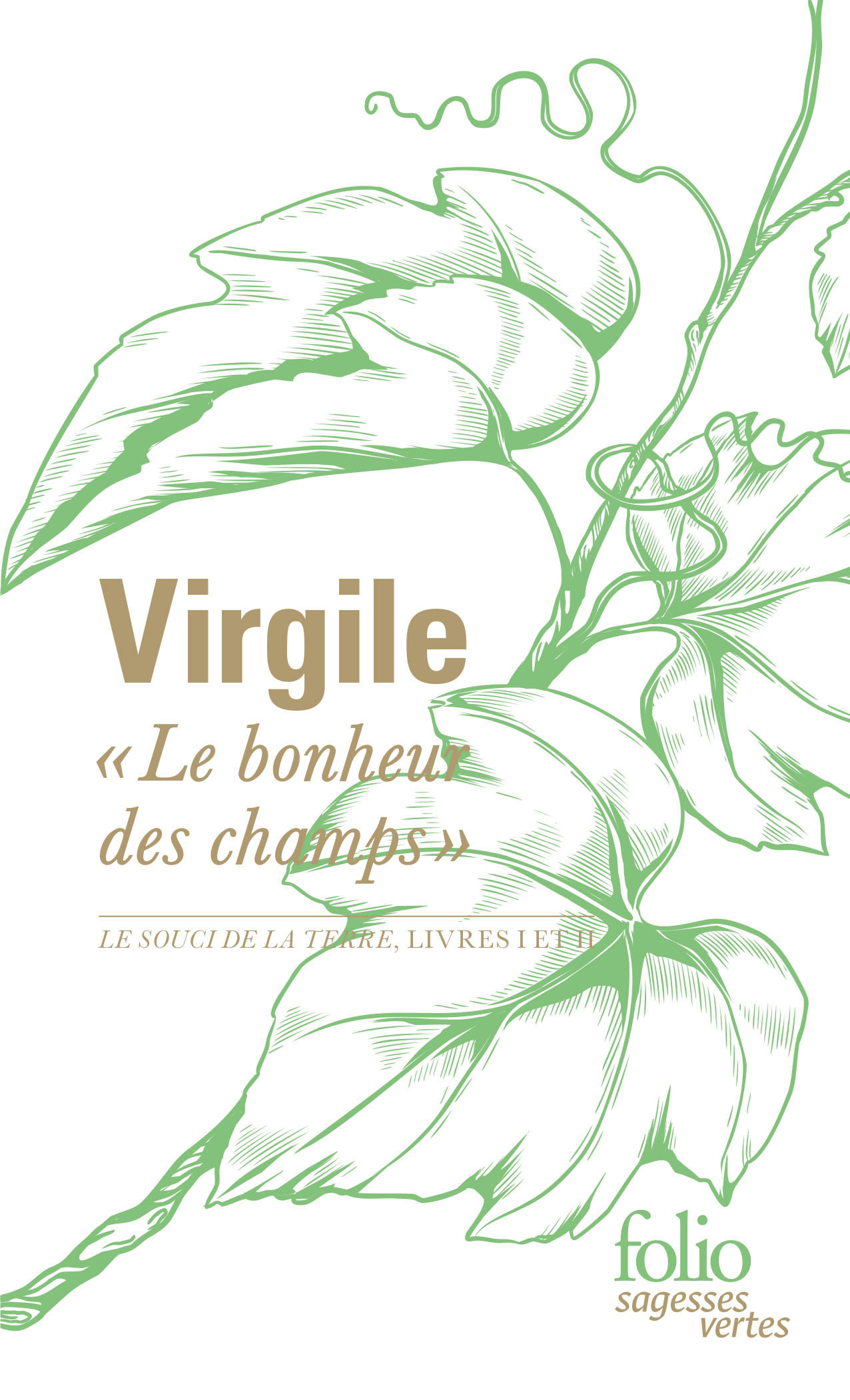 "Le bonheur des champs" -  Virgile - FOLIO