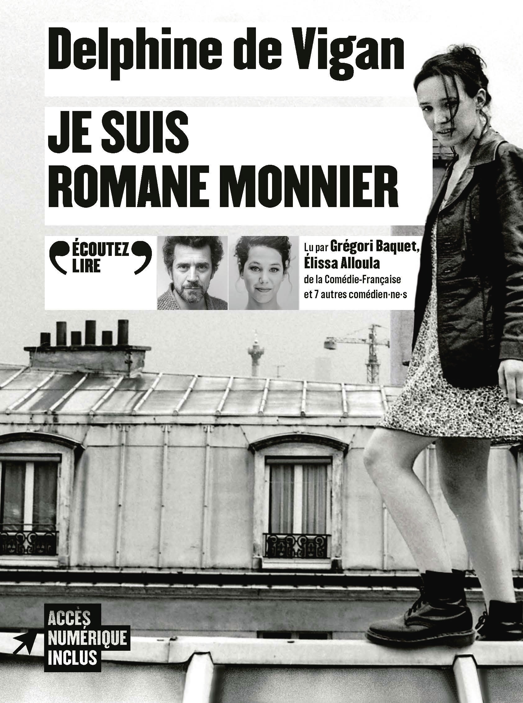 Je suis Romane Monnier - Delphine de Vigan,  Thalia, Philippe Awat, Isis Ravel, Louis Berthélémy, Grégori Baquet, Elissa Alloula, Martin Campestre, Bénédicte Cerutti, Thalia Otmanetelba - GALLIMARD