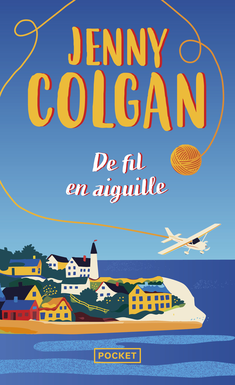 De fil en aiguille - Jenny Colgan - POCKET