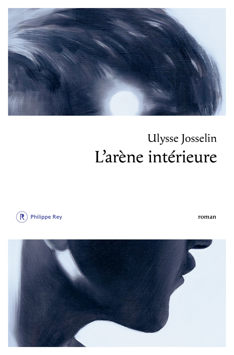 L'arène intérieure - Ulysse Josselin - REY