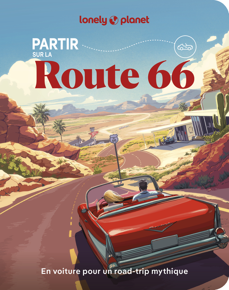 Partir sur la Route 66 -  Lonely Planet - LONELY PLANET